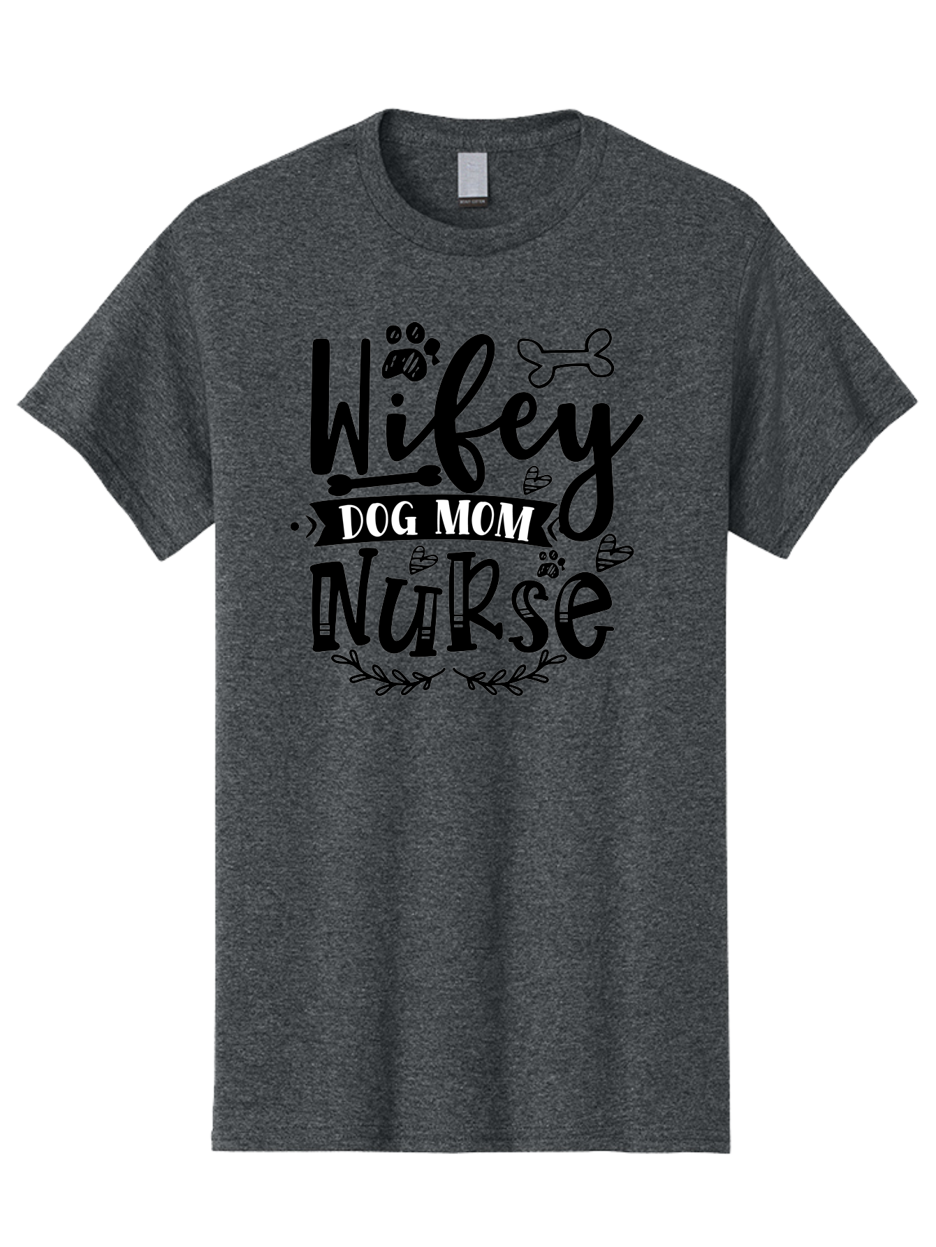 Wifey-Dog-Mom-Nurse Men'S Graphic Tee, 100% Cotton, Comfortable Casual Summer Wear, Machine Washable, Nurse Quote, Dog Mom Quote, Wifey Quote, Dog Lover Gift, Nurse Appreciation, Dog Mom, Wifey, Nurse, Medical Profession, Pet Lover, Aad503 11