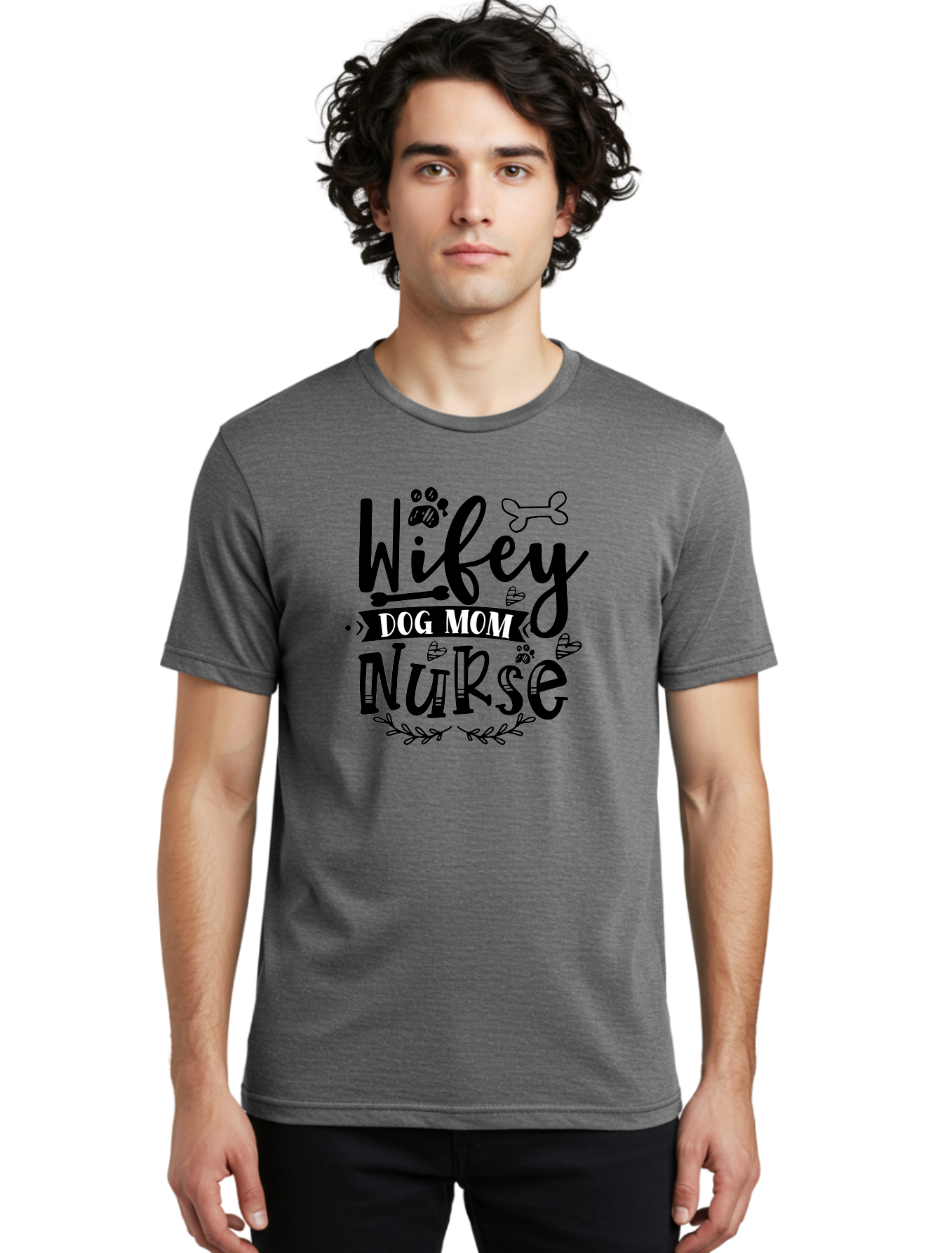 Wifey-Dog-Mom-Nurse Men'S Graphic Tee, 100% Cotton, Comfortable Casual Summer Wear, Machine Washable, Nurse Quote, Dog Mom Quote, Wifey Quote, Dog Lover Gift, Nurse Appreciation, Dog Mom, Wifey, Nurse, Medical Profession, Pet Lover, Aad503 16