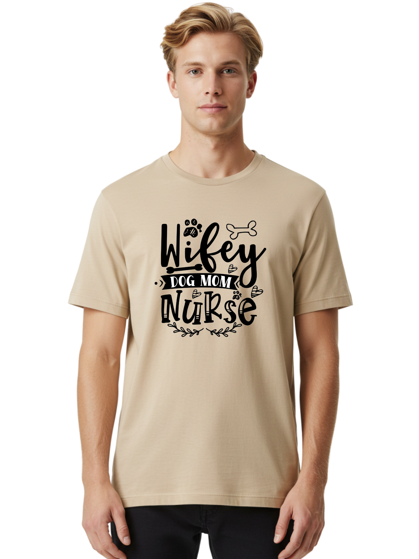 Wifey-Dog-Mom-Nurse Men'S Graphic Tee, 100% Cotton, Comfortable Casual Summer Wear, Machine Washable, Nurse Quote, Dog Mom Quote, Wifey Quote, Dog Lover Gift, Nurse Appreciation, Dog Mom, Wifey, Nurse, Medical Profession, Pet Lover, Aad503 30