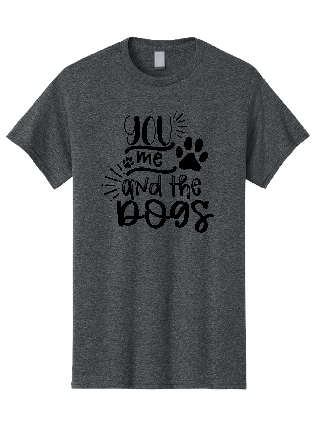 You-Me-And-The-Dogs Men'S Graphic Tee, 100% Cotton, Comfortable Casual Summer Wear, Machine Washable, Cute Dog Quote, Funny Dog Sayings, Dog Lover Gift, Paw Print Design, Dog Mom Quote, Dog Dad Quote, Pet Love, Dog Text Art Aad517 13