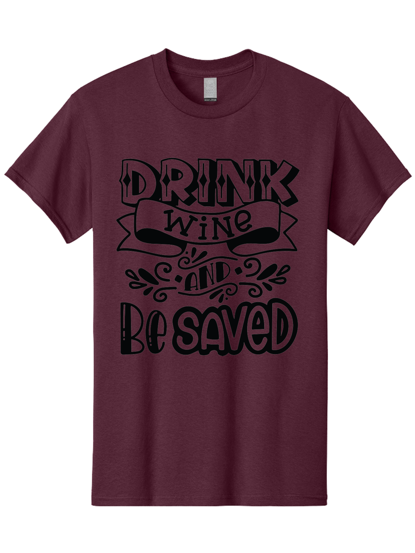 Drink-Wine-And-Be-Saved Men'S Graphic Tee, 100% Cotton, Comfortable Casual Summer Wear, Machine Washable, Typographic Quote, Wine Quote, Witty Saying, Inspirational Phrase, Wine Lover Gift, Drink Wine, Saved, Humorous Quote, Decorative Font, Aad972 3