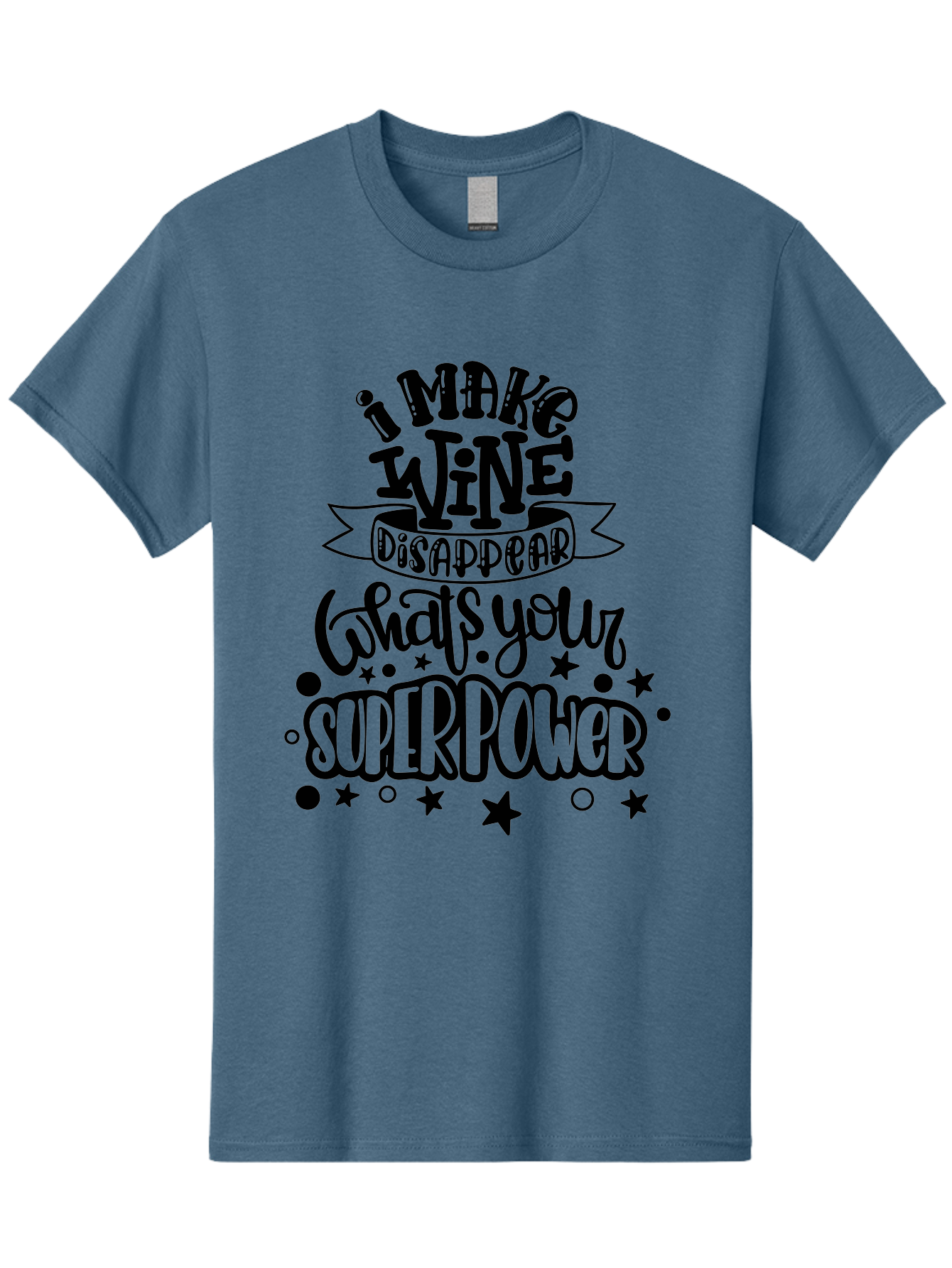 I-Make-Wine-Disappear Men'S Graphic Tee, 100% Cotton, Comfortable Casual Summer Wear, Machine Washable, Wine Lover Quote, Funny Sayings, Humor, Superpower, Wine Drinker, Witty Phrase, Drink Wine, What'S Your Superpower Aad974 5