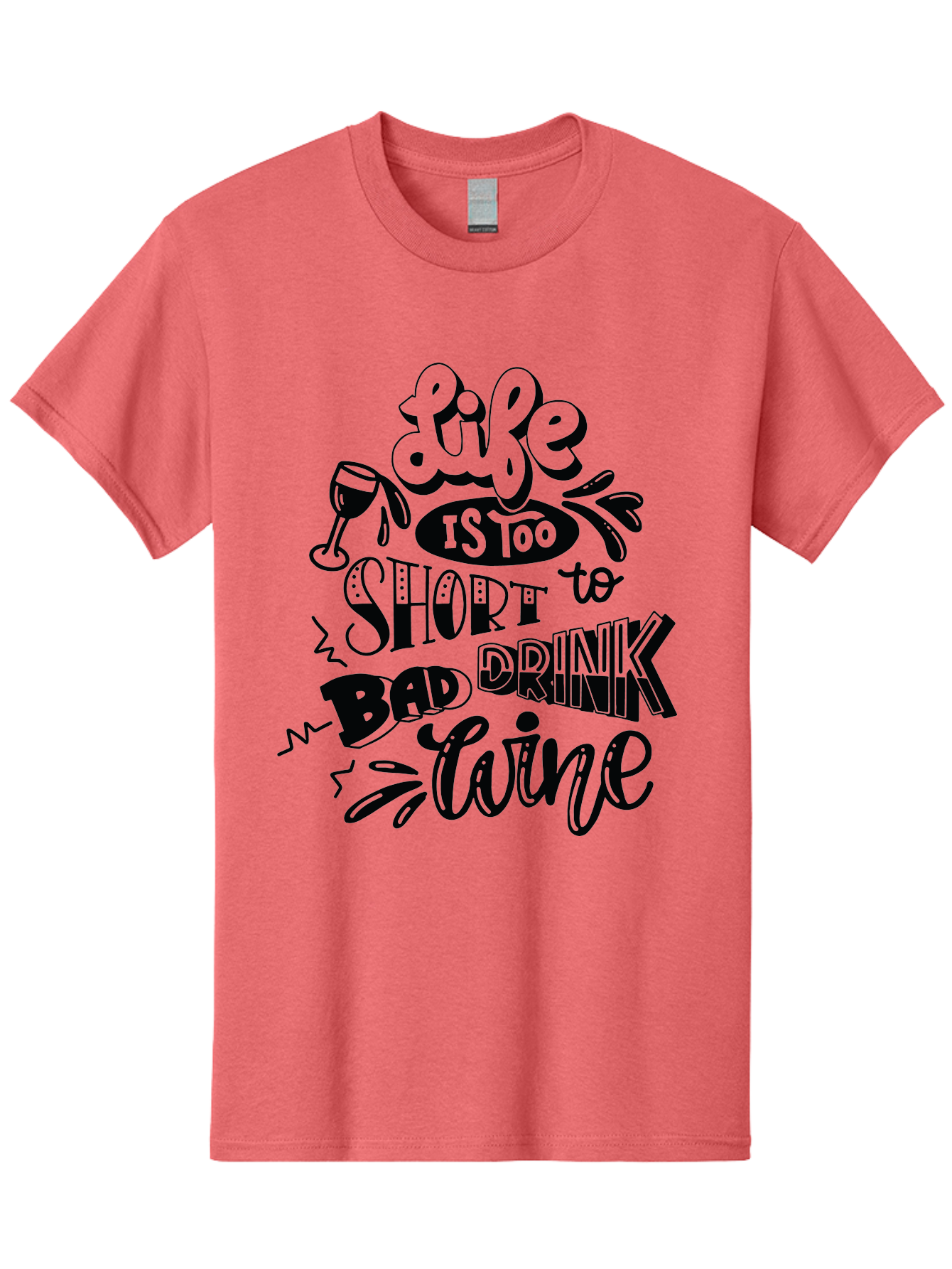 Life-Is-Too-Short-To-Drink-Bad-Wine Men'S Graphic Tee, 100% Cotton, Comfortable Casual Summer Wear, Machine Washable, Wine Quote, Life Is Too Short, Drink Wine, Good Wine, Wine Lovers, Happy Hour, Wine Time, Relax With Wine, Wine Enjoyment Aad977 27
