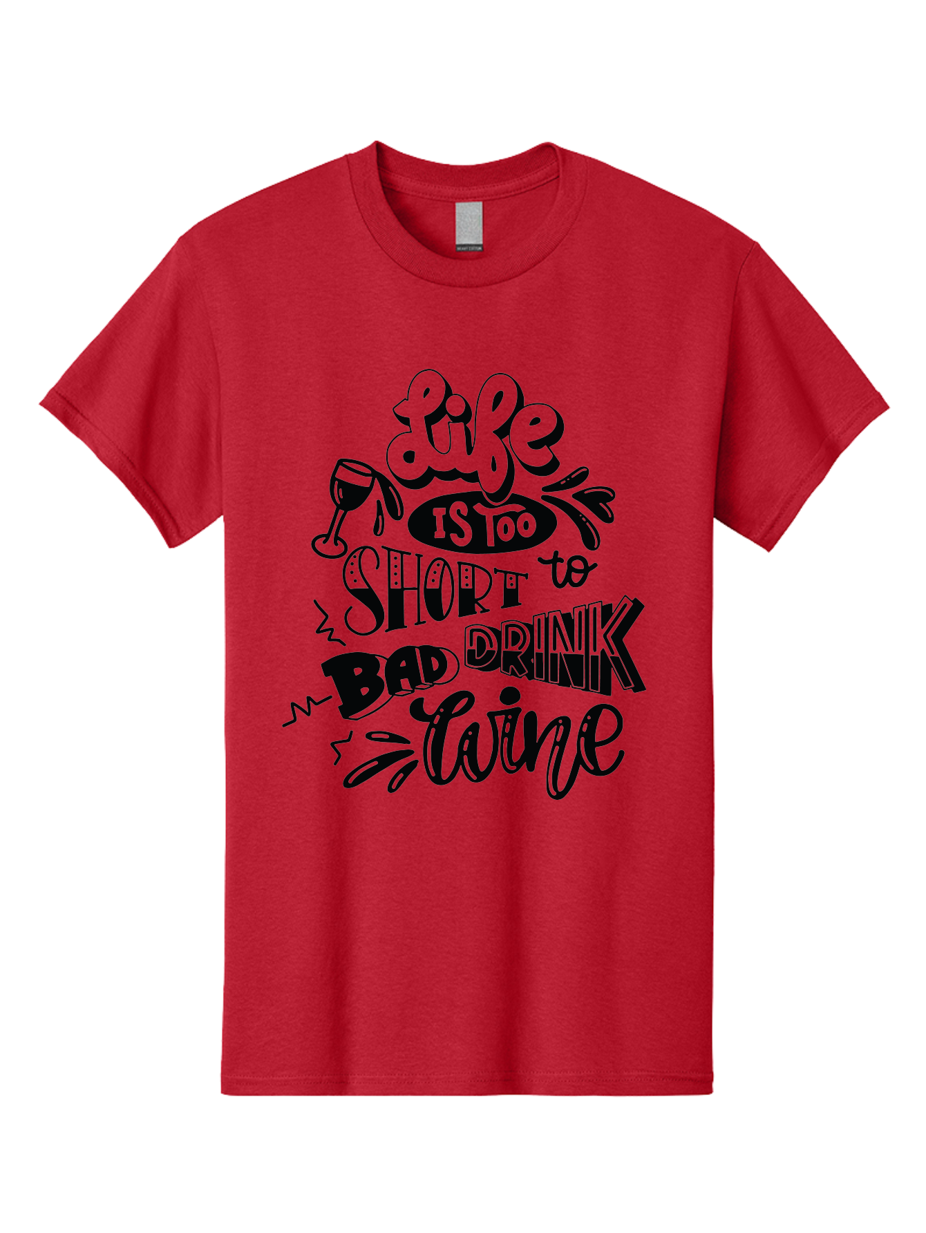 Life-Is-Too-Short-To-Drink-Bad-Wine Men'S Graphic Tee, 100% Cotton, Comfortable Casual Summer Wear, Machine Washable, Wine Quote, Life Is Too Short, Drink Wine, Good Wine, Wine Lovers, Happy Hour, Wine Time, Relax With Wine, Wine Enjoyment Aad977 7