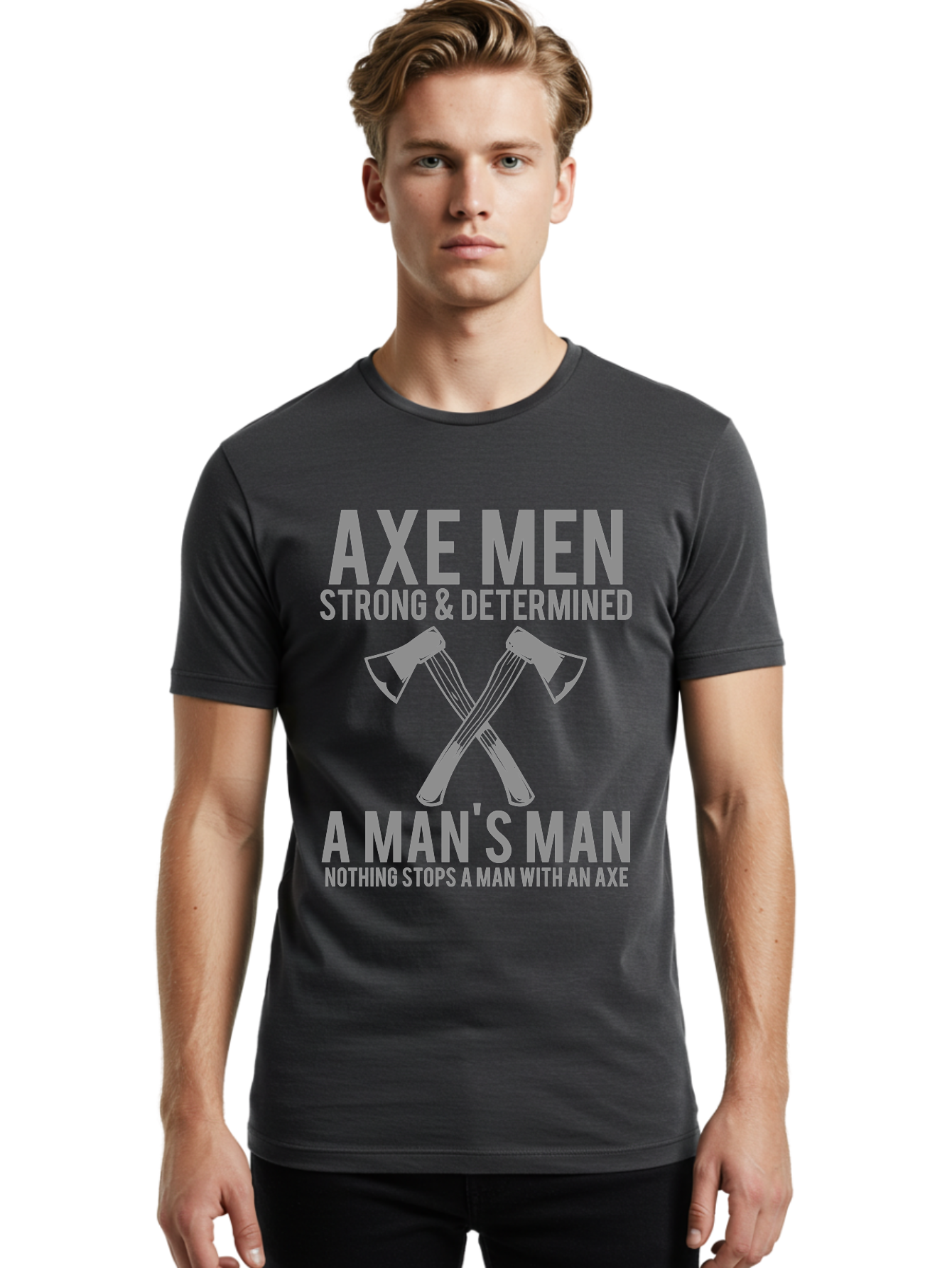 Axe Man Men'S Graphic Tee, 100% Cotton, Comfortable Casual Summer Wear, Machine Washable, Axe Men, Strong And Determined, Crossed Axes, Man'S Man, Nothing Stops A Man With An Axe, Lumberjack Culture, Woodsman Pride Aae121 30