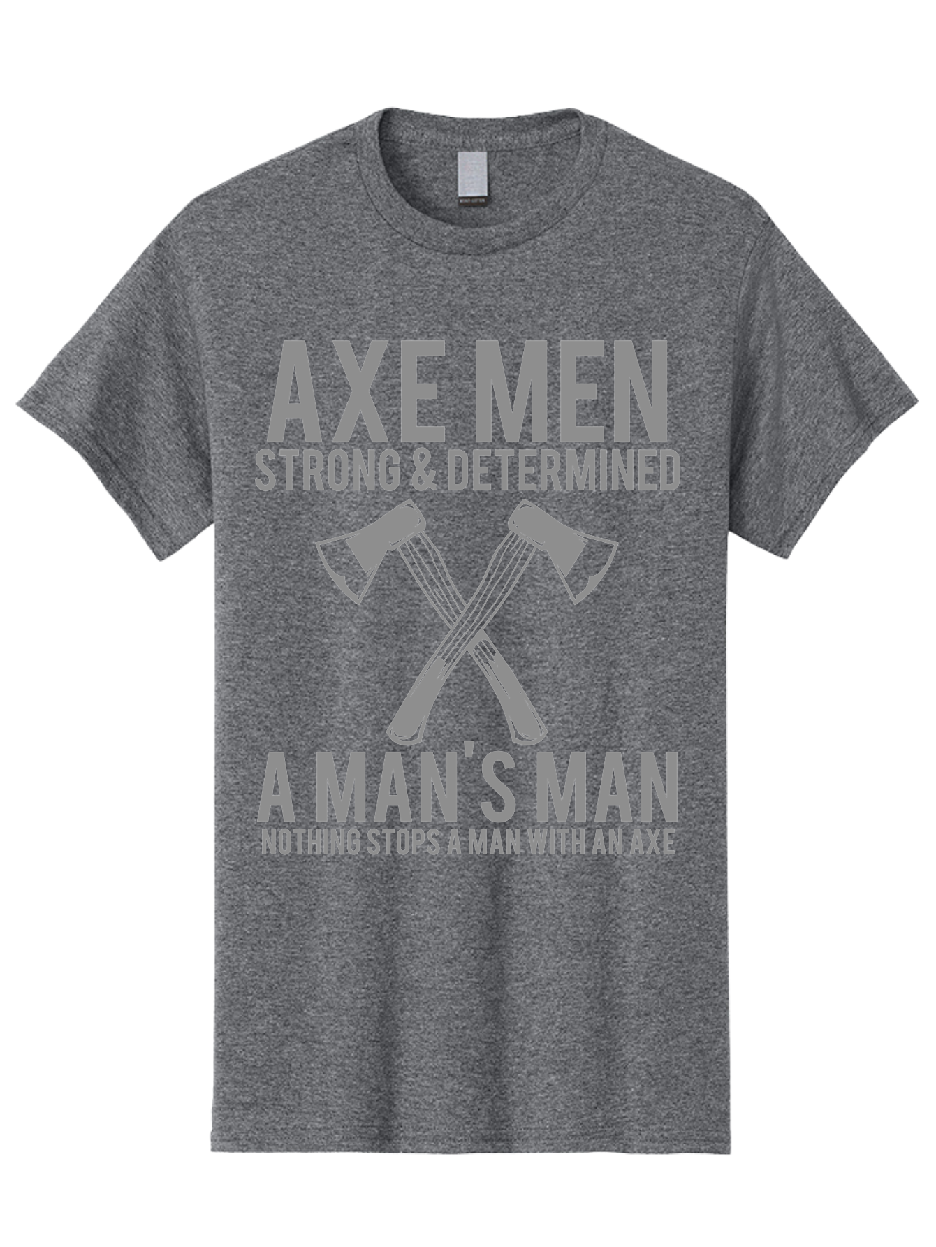 Axe Man Men'S Graphic Tee, 100% Cotton, Comfortable Casual Summer Wear, Machine Washable, Axe Men, Strong And Determined, Crossed Axes, Man'S Man, Nothing Stops A Man With An Axe, Lumberjack Culture, Woodsman Pride Aae121 9