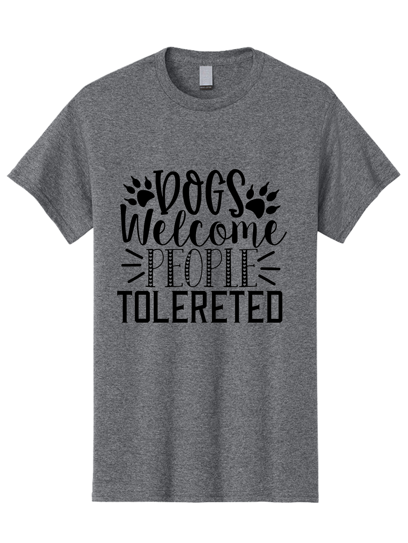 Dogs Welcome People Tolereted Men'S Graphic Tee, 100% Cotton, Comfortable Casual Summer Wear, Machine Washable, Funny Dog Quote, Dog Lovers, Humorous Quote, Dog Friendly, Paw Print Design, Playful Typography, Dog Owners, Quirky Humor Aae240 1
