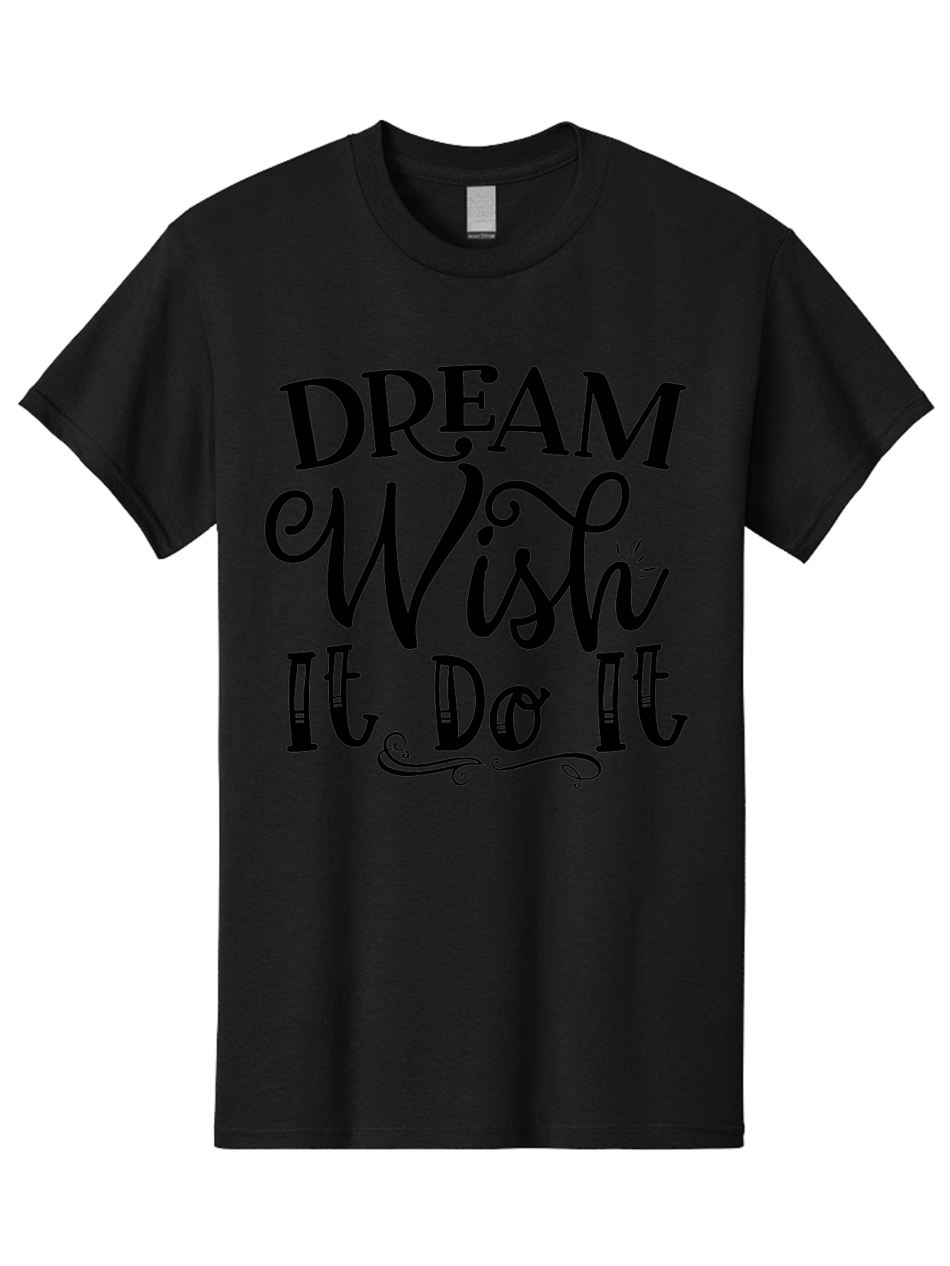 Dream Wish It Do It Men'S Graphic Tee, 100% Cotton, Comfortable Casual Summer Wear, Machine Washable, Motivational Quote, Inspirational Phrase, Dream Big, Positive Affirmation, Goal Setting, Success Mindset, Motivational Text, Aae248 3