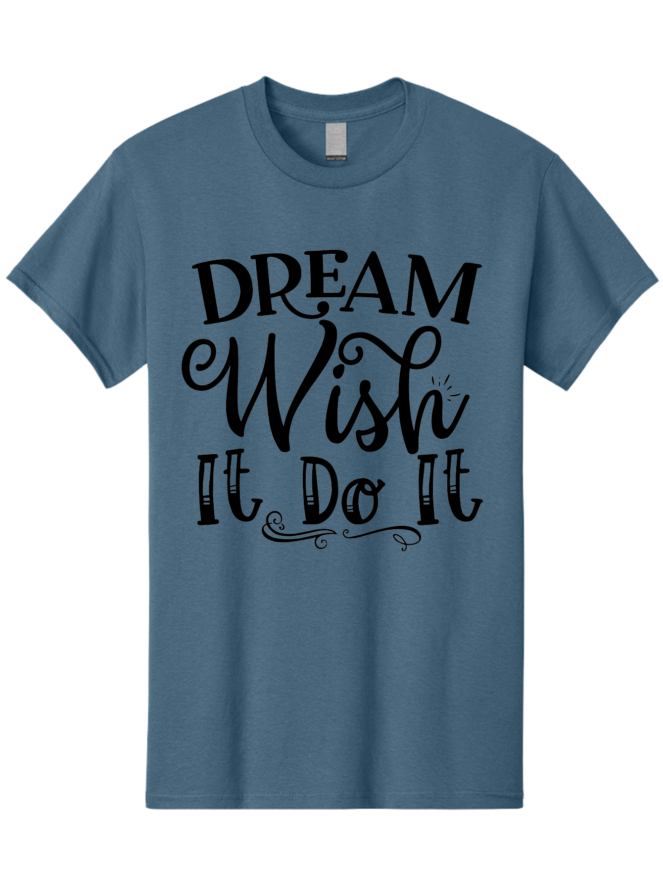 Dream Wish It Do It Men'S Graphic Tee, 100% Cotton, Comfortable Casual Summer Wear, Machine Washable, Motivational Quote, Inspirational Phrase, Dream Big, Positive Affirmation, Goal Setting, Success Mindset, Motivational Text, Aae248 9