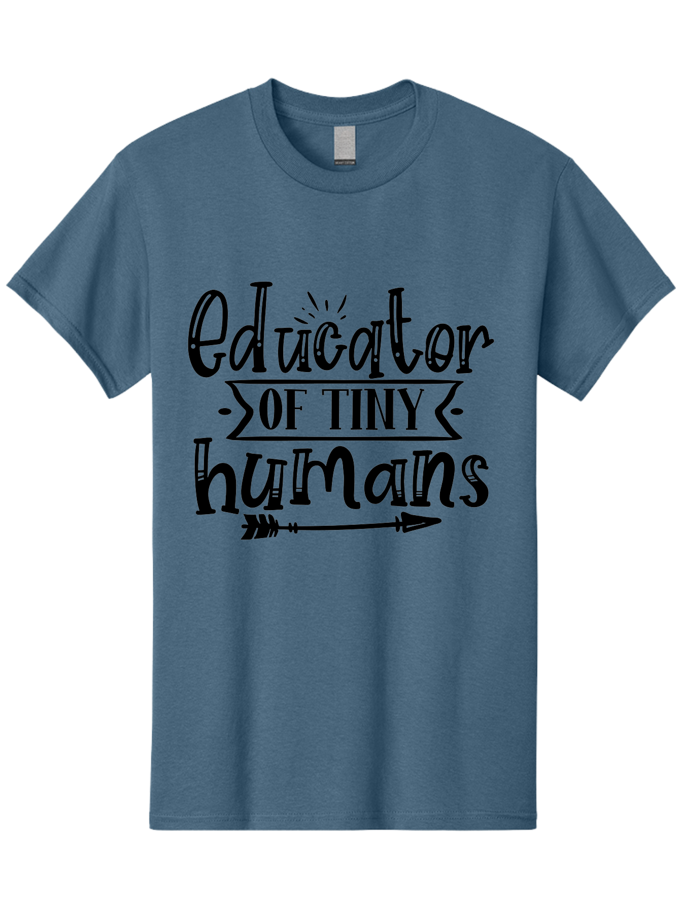 Educator Of Tiny Humans Men'S Graphic Tee, 100% Cotton, Comfortable Casual Summer Wear, Machine Washable, Teacher Quotes, Educators, Tiny Humans, Inspirational Quotes, Teaching Quotes, Motivational Quotes, Classroom Decor, Arrow Graphics, Aae253 5