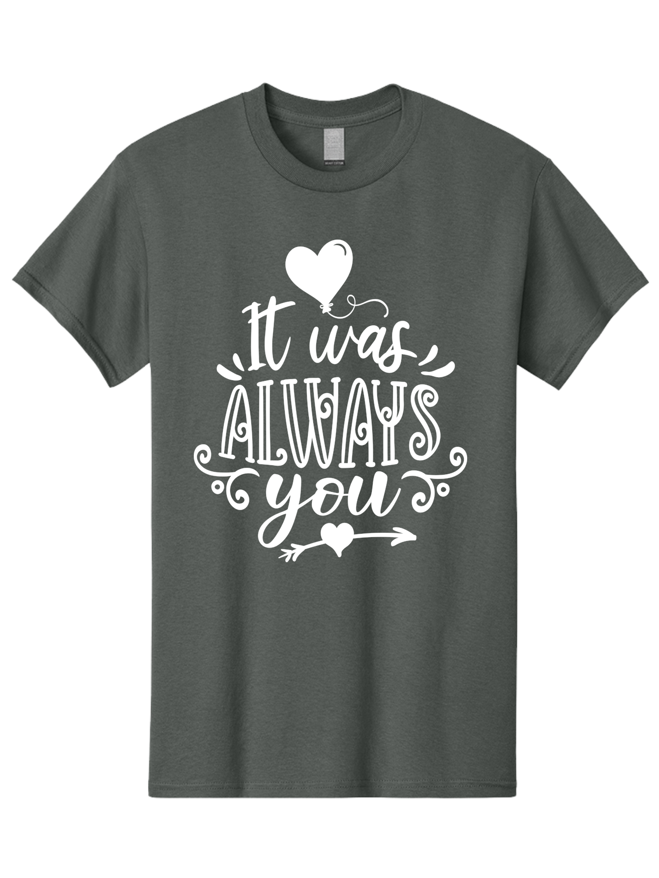 It Was Always You White Men'S Graphic Tee, 100% Cotton, Comfortable Casual Summer Wear, Machine Washable, Love Quotes, Romantic Phrases, Heartwarming Sayings, Valentine'S Day Messages, Sweet Nothings, Eternal Love, Couple Goals Aae409 27