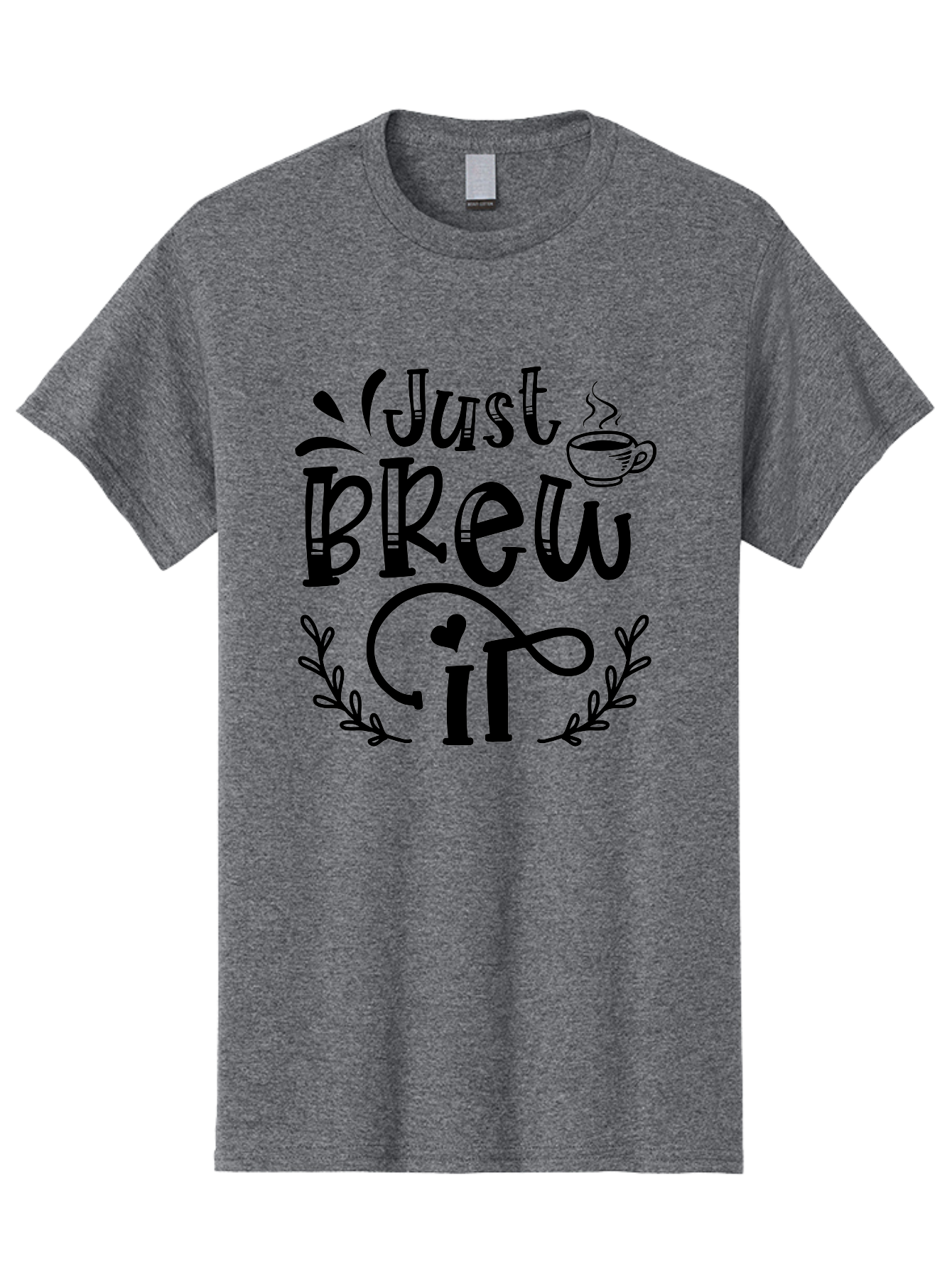 Just Brew It Men'S Graphic Tee, 100% Cotton, Comfortable Casual Summer Wear, Machine Washable, Coffee Quote, Coffee Saying, Coffee Humor, Coffee Puns, Morning Motivation, Coffee Lovers, Brew Coffee Aae426 27