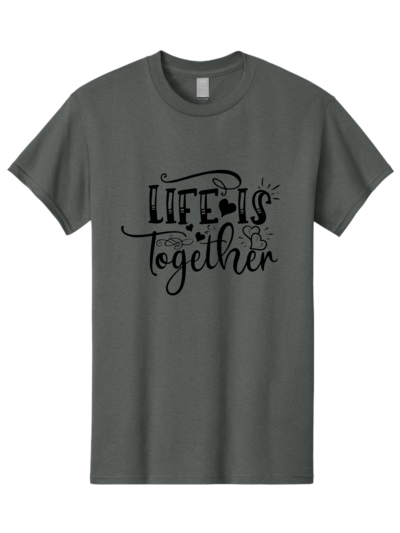 Life Is Together Men'S Graphic Tee, 100% Cotton, Comfortable Casual Summer Wear, Machine Washable, Love Quotes, Inspirational Phrases, Together Forever, Heartwarming Sayings, Motivational Texts, Positive Affirmations, Life Is Together Aae453 5