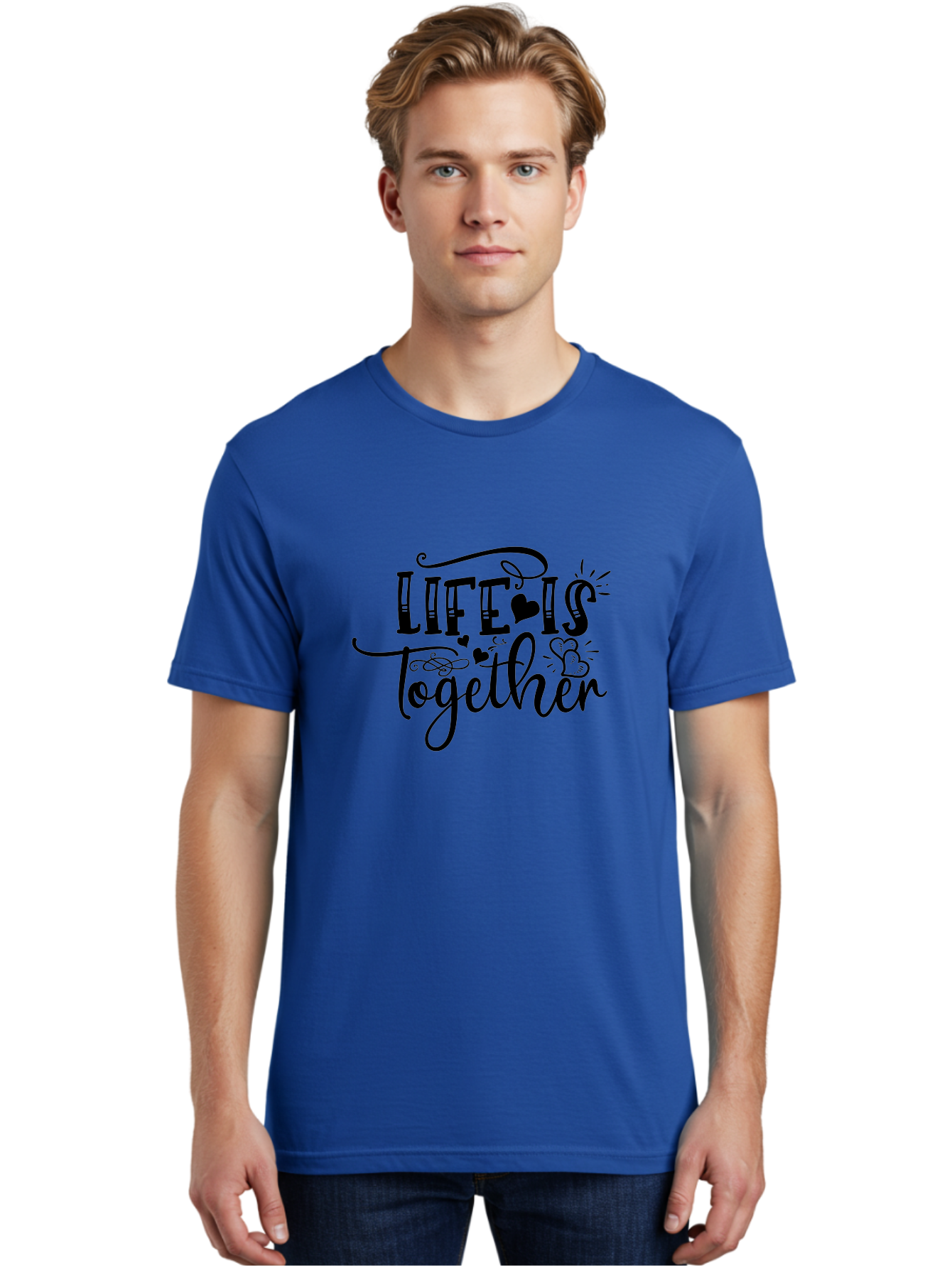 Life Is Together Men'S Graphic Tee, 100% Cotton, Comfortable Casual Summer Wear, Machine Washable, Love Quotes, Inspirational Phrases, Together Forever, Heartwarming Sayings, Motivational Texts, Positive Affirmations, Life Is Together Aae453 28
