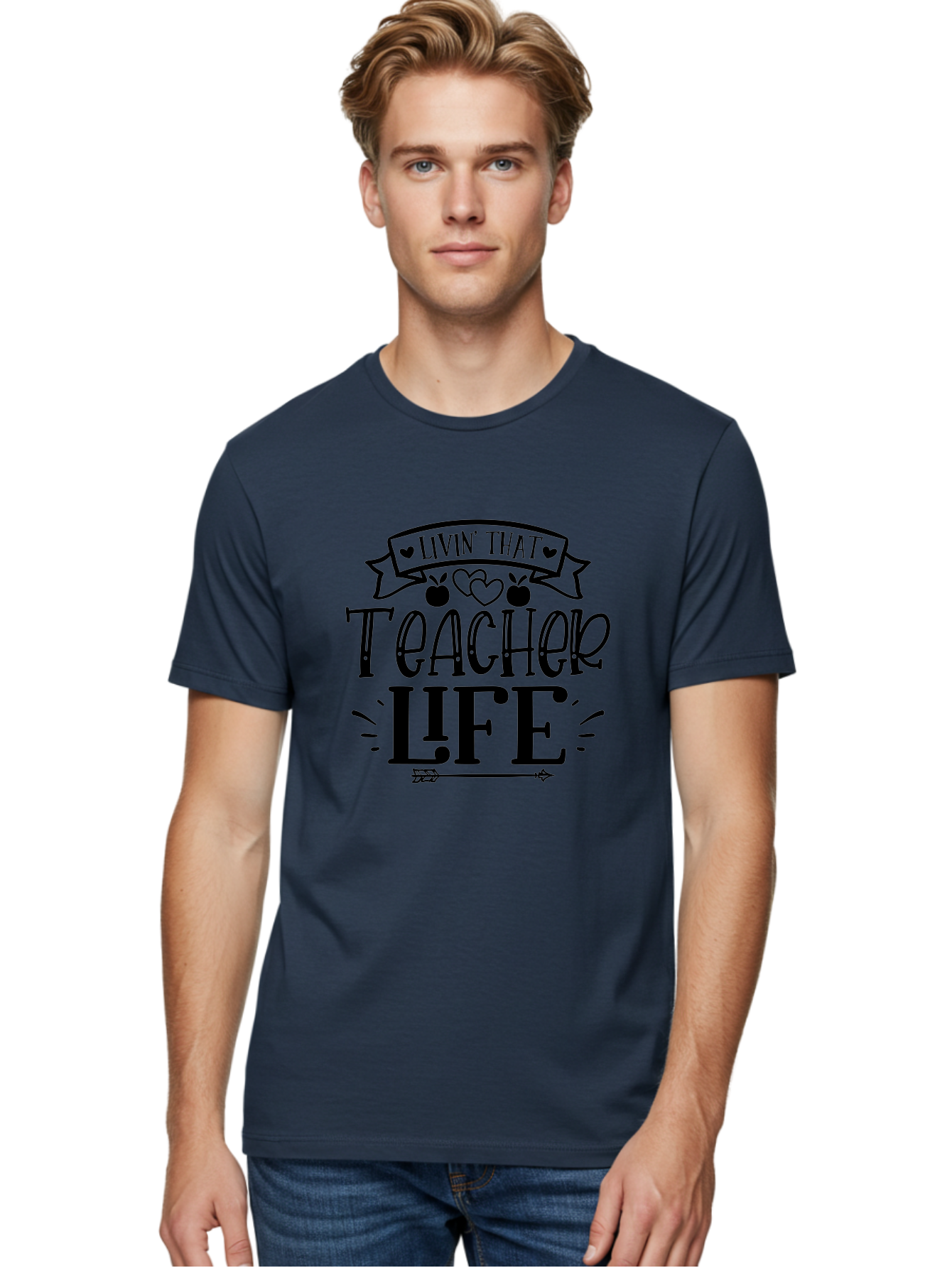 Livin That Teacher Life Men'S Graphic Tee, 100% Cotton, Comfortable Casual Summer Wear, Machine Washable, Teacher Life, Teaching Profession, Educator Lifestyle, Apple Hearts, Inspirational Quote, Motivational Saying, Teacher Apparel, Aae459 10