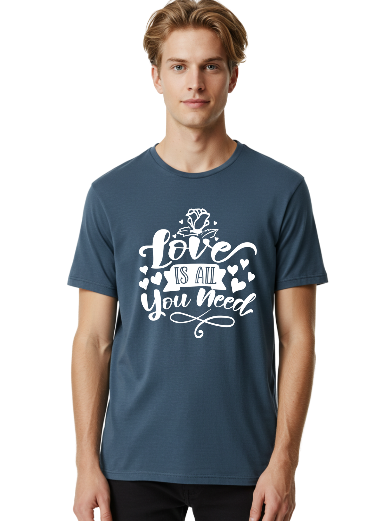 Love Is All You Need White Men'S Graphic Tee, 100% Cotton, Comfortable Casual Summer Wear, Machine Washable, Love Quote, Inspirational Quote, Motivational Quote, Typography, Hearts, Roses, Love Is All You Need, Inspirational Message, Aae468 8