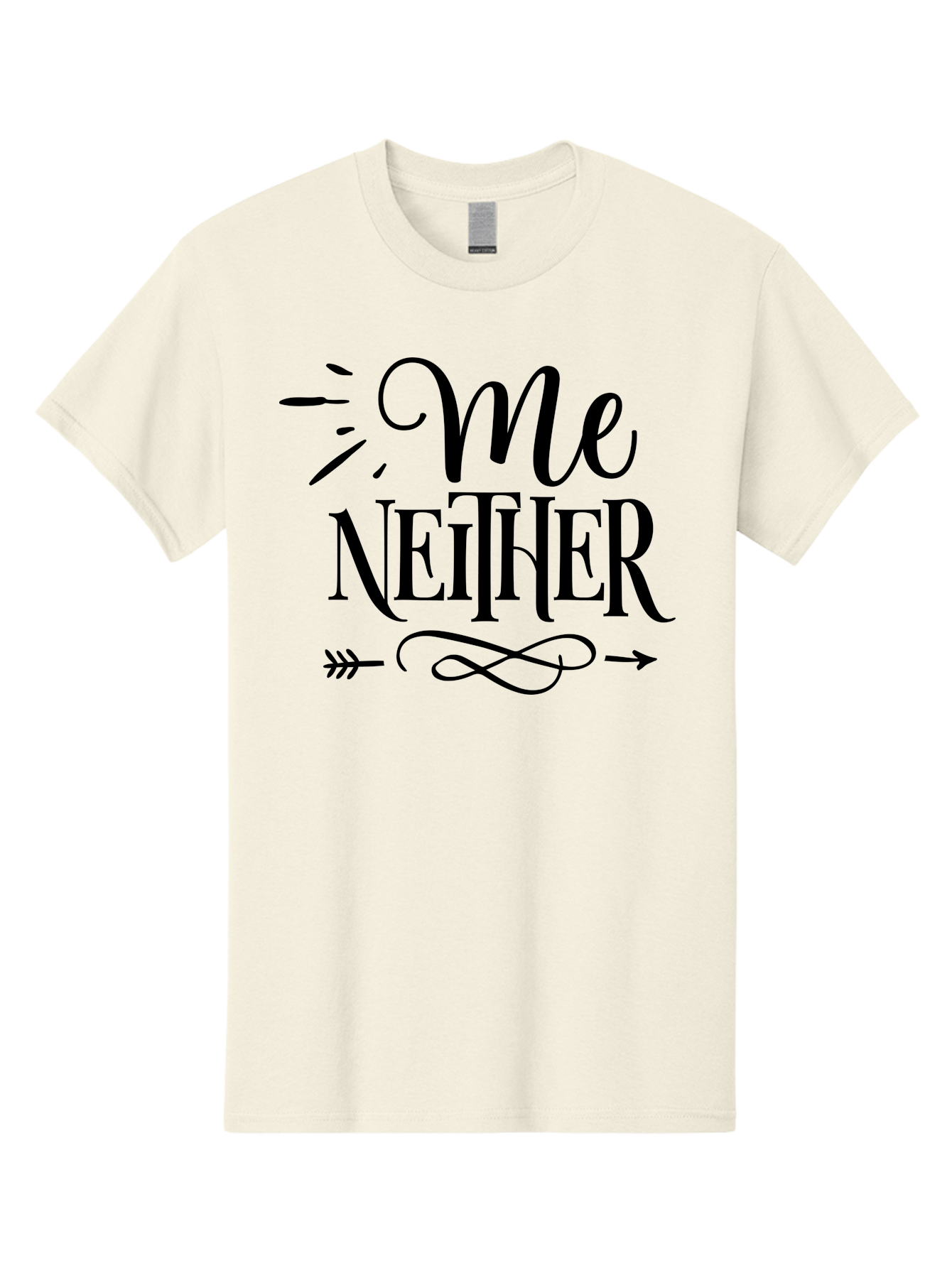 Me Neither Men'S Graphic Tee, 100% Cotton, Comfortable Casual Summer Wear, Machine Washable, Me Neither, Typography, Motivational Quote, Black Text, Arrow Design, Swirly Pattern, Elegant Font, Graphic Design Aae497 25