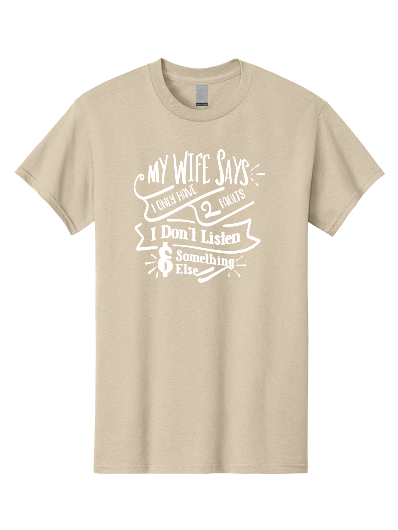 My Wife Says I Only Have 2 Faults-W Men'S Graphic Tee, 100% Cotton, Comfortable Casual Summer Wear, Machine Washable, Funny Saying, Humorous Quote, Marriage Humor, Witty Phrase, Playful Text, Dollar Sign, Quirky Design, Marriage Joke, Aae526 3