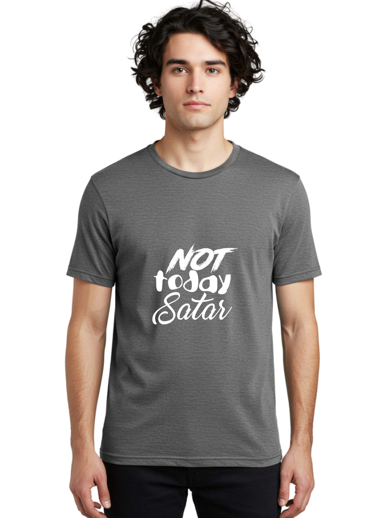 Not Today Satar Men'S Graphic Tee, 100% Cotton, Comfortable Casual Summer Wear, Machine Washable, Motivational Quotes, Inspirational Sayings, Not Today Satar, White Text On Green, Bold Font, Cursive Script, Motivational Posters, Positivity, Aae542 14