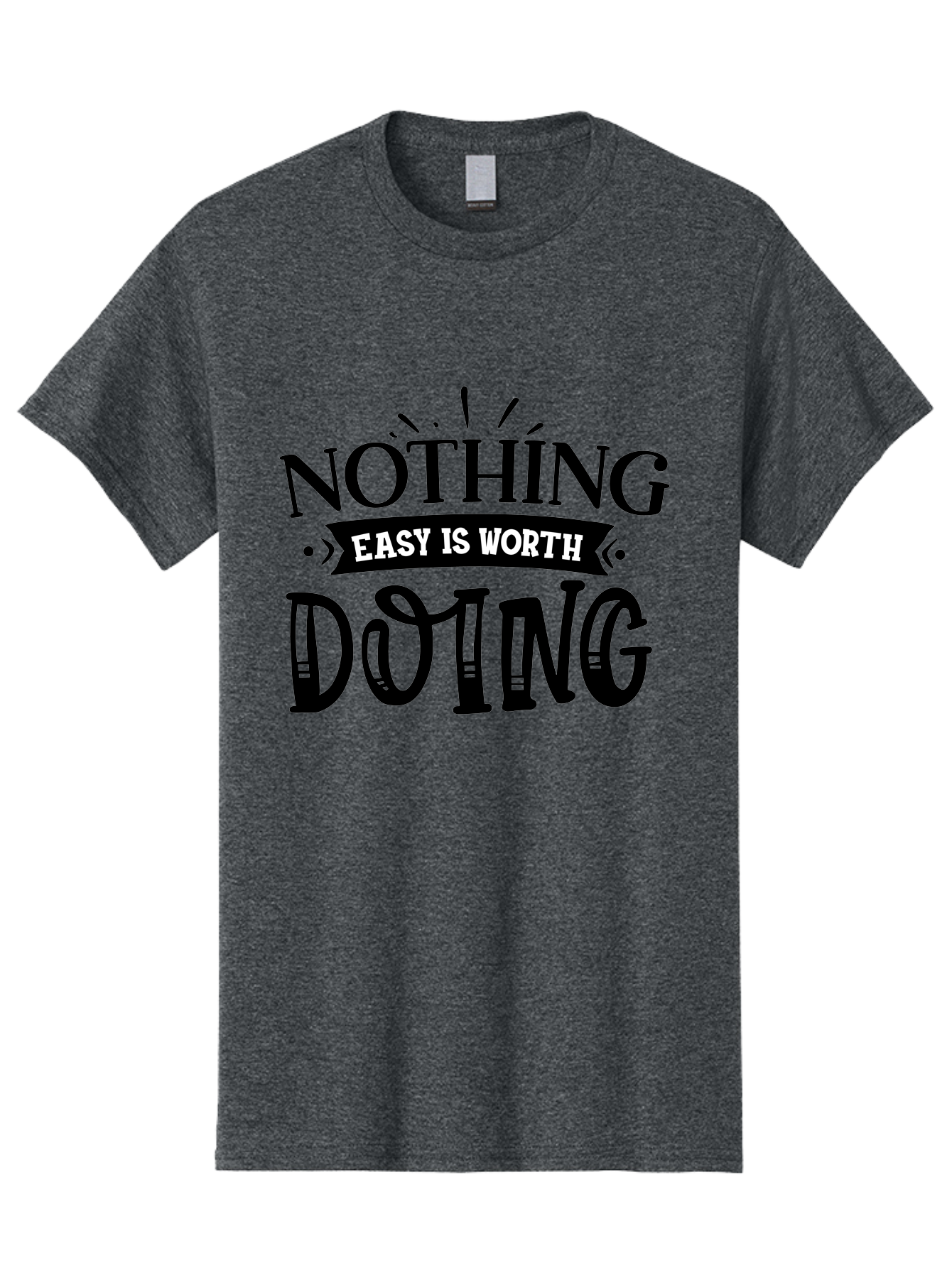 Nothing Easy Is Worth Doing Men'S Graphic Tee, 100% Cotton, Comfortable Casual Summer Wear, Machine Washable, Motivational Quote, Inspirational Saying, Nothing Easy Is Worth Doing, Success Mindset, Motivational Poster, Positive Affirmation, Aae543 14