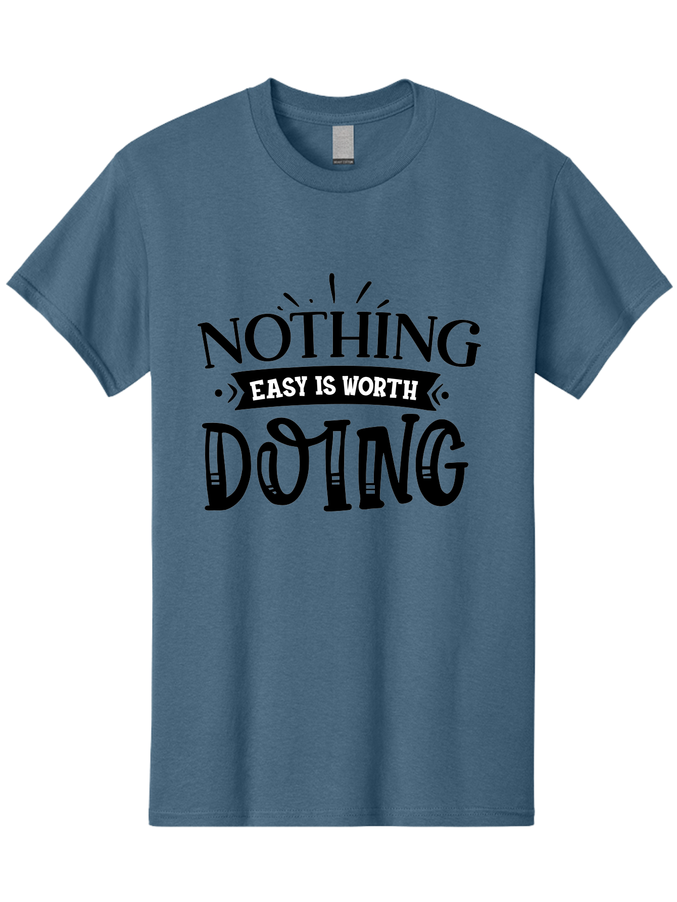 Nothing Easy Is Worth Doing Men'S Graphic Tee, 100% Cotton, Comfortable Casual Summer Wear, Machine Washable, Motivational Quote, Inspirational Saying, Nothing Easy Is Worth Doing, Success Mindset, Motivational Poster, Positive Affirmation, Aae543 5
