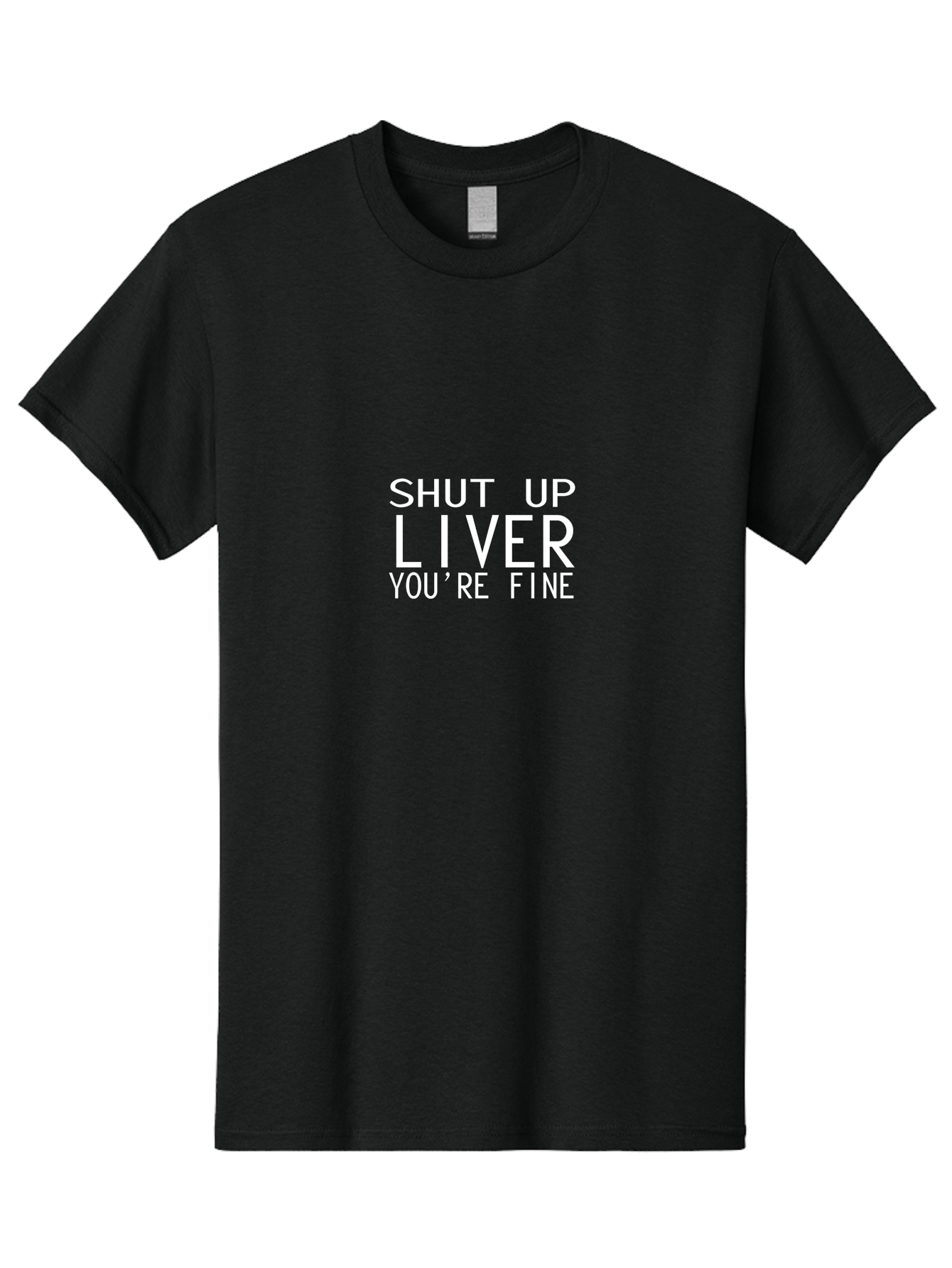 Shut Up Liver Men'S Graphic Tee, 100% Cotton, Comfortable Casual Summer Wear, Machine Washable, Funny Quote, Humoristic Saying, Witty Phrase, Liver Joke, Inspirational Quote, Motivational Words, Typographic Design Aae640 23