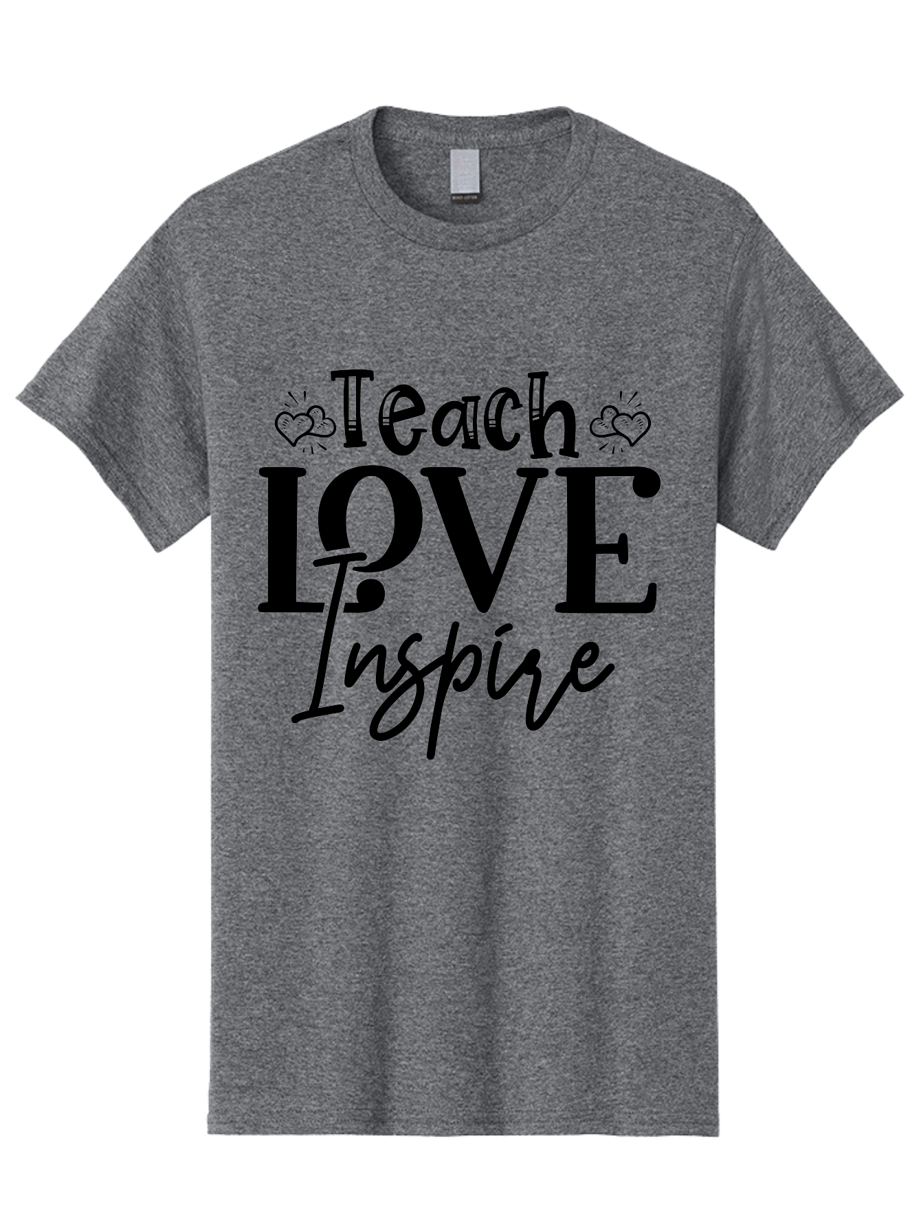 Teach Love Inspire Men'S Graphic Tee, 100% Cotton, Comfortable Casual Summer Wear, Machine Washable, Teach Love Inspire, Teaching Quotes, Inspirational Quotes, Love Quotes, Teacher Appreciation, Motivational Phrases, Heartwarming Messages, Aae683 5