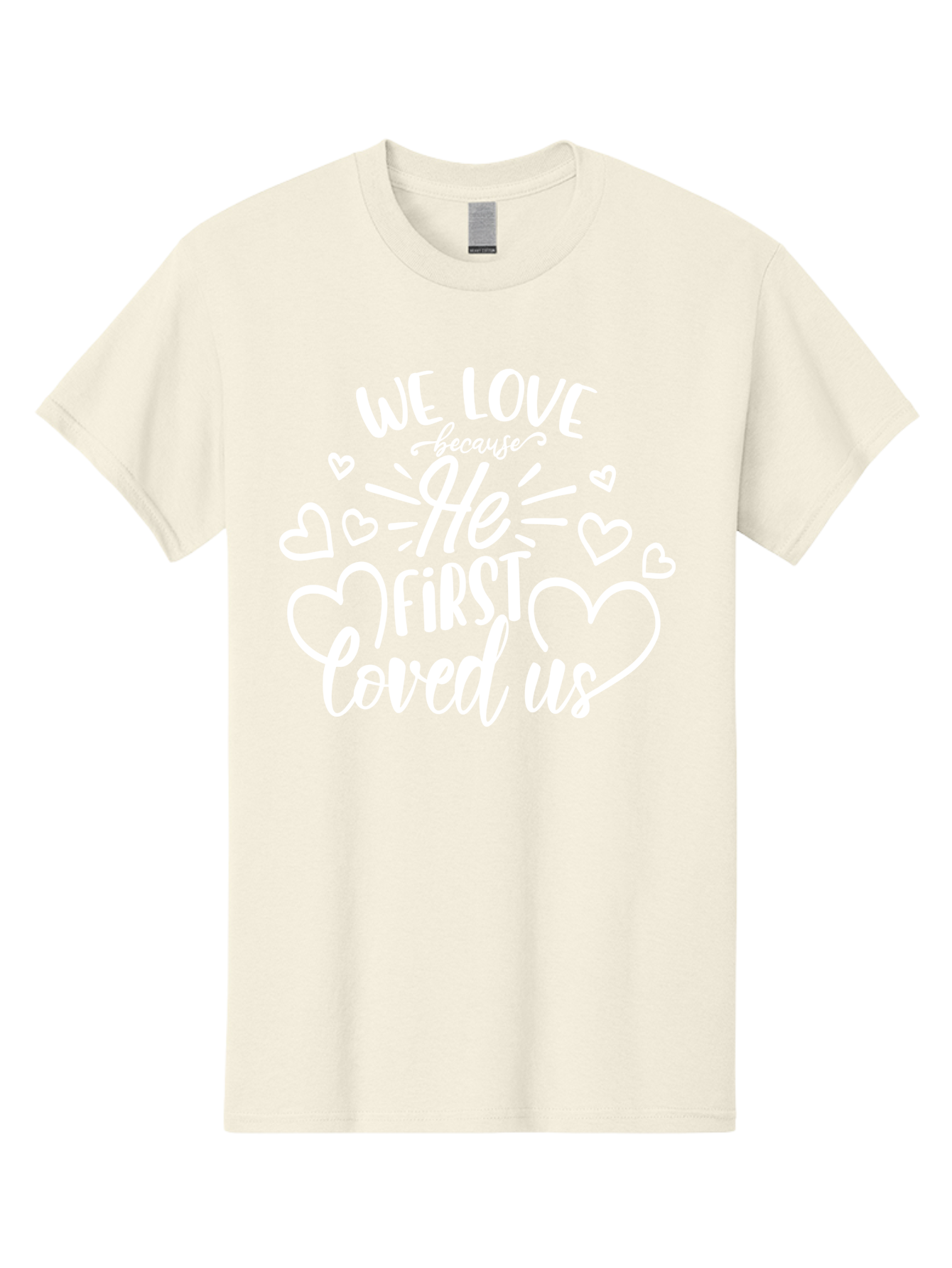 We Love Because He First Loved Us White Men'S Graphic Tee, 100% Cotton, Comfortable Casual Summer Wear, Machine Washable, Inspirational Quote, Christian Love, Heartwarming Message, Love Quotes, Faith-Based Art, Motivational Text, Aae825 21