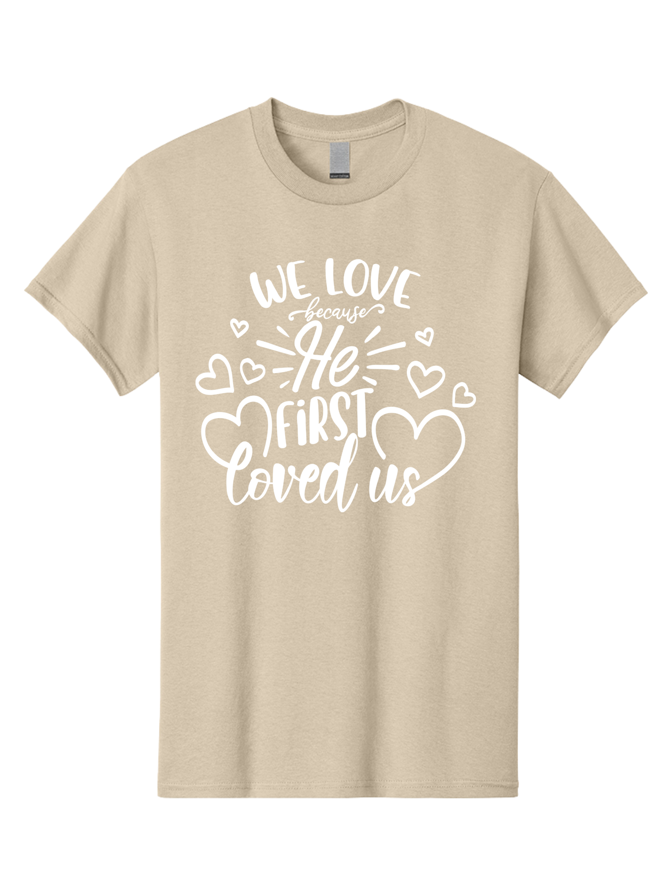 We Love Because He First Loved Us White Men'S Graphic Tee, 100% Cotton, Comfortable Casual Summer Wear, Machine Washable, Inspirational Quote, Christian Love, Heartwarming Message, Love Quotes, Faith-Based Art, Motivational Text, Aae825 9
