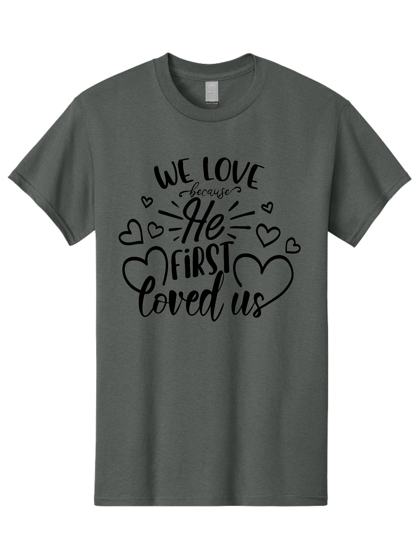 We Love Because He First Loved Us Men'S Graphic Tee, 100% Cotton, Comfortable Casual Summer Wear, Machine Washable, Inspirational Quote, Christian Love, Heartwarming Message, Divine Love, Faith-Based Graphic, Love Quote, Bible Verse Art, Aae826 5