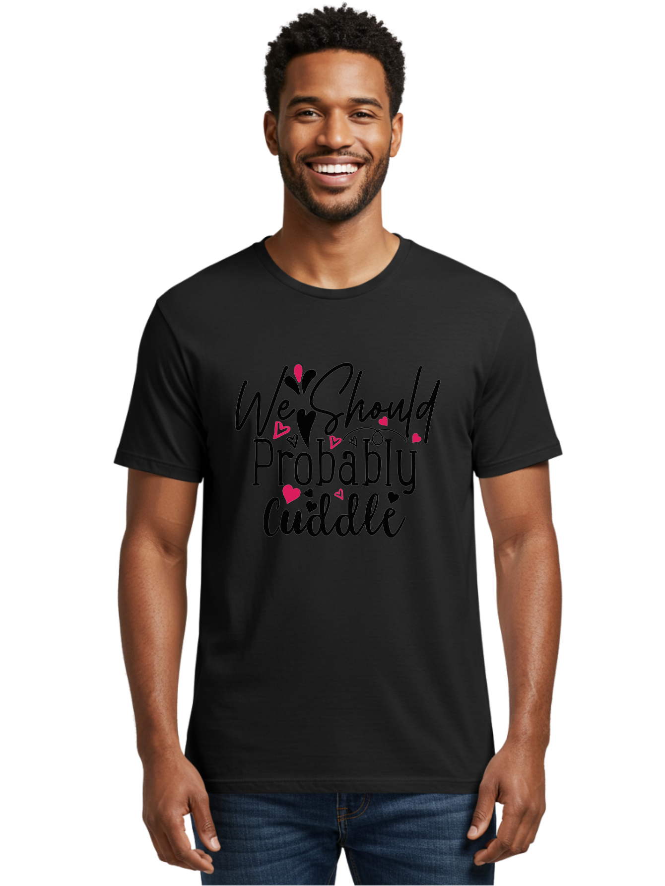 We Should Probably Cuddle Men'S Graphic Tee, 100% Cotton, Comfortable Casual Summer Wear, Machine Washable, Love Quotes, Cuddle, Relationship Goals, Heartwarming Messages, Romantic Phrases, Valentines Day Gifts Aae828 14