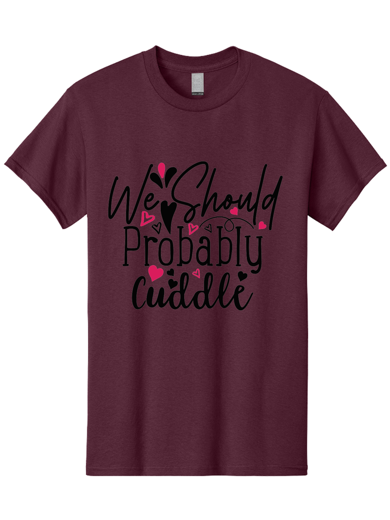 We Should Probably Cuddle Men'S Graphic Tee, 100% Cotton, Comfortable Casual Summer Wear, Machine Washable, Love Quotes, Cuddle, Relationship Goals, Heartwarming Messages, Romantic Phrases, Valentines Day Gifts Aae828 11