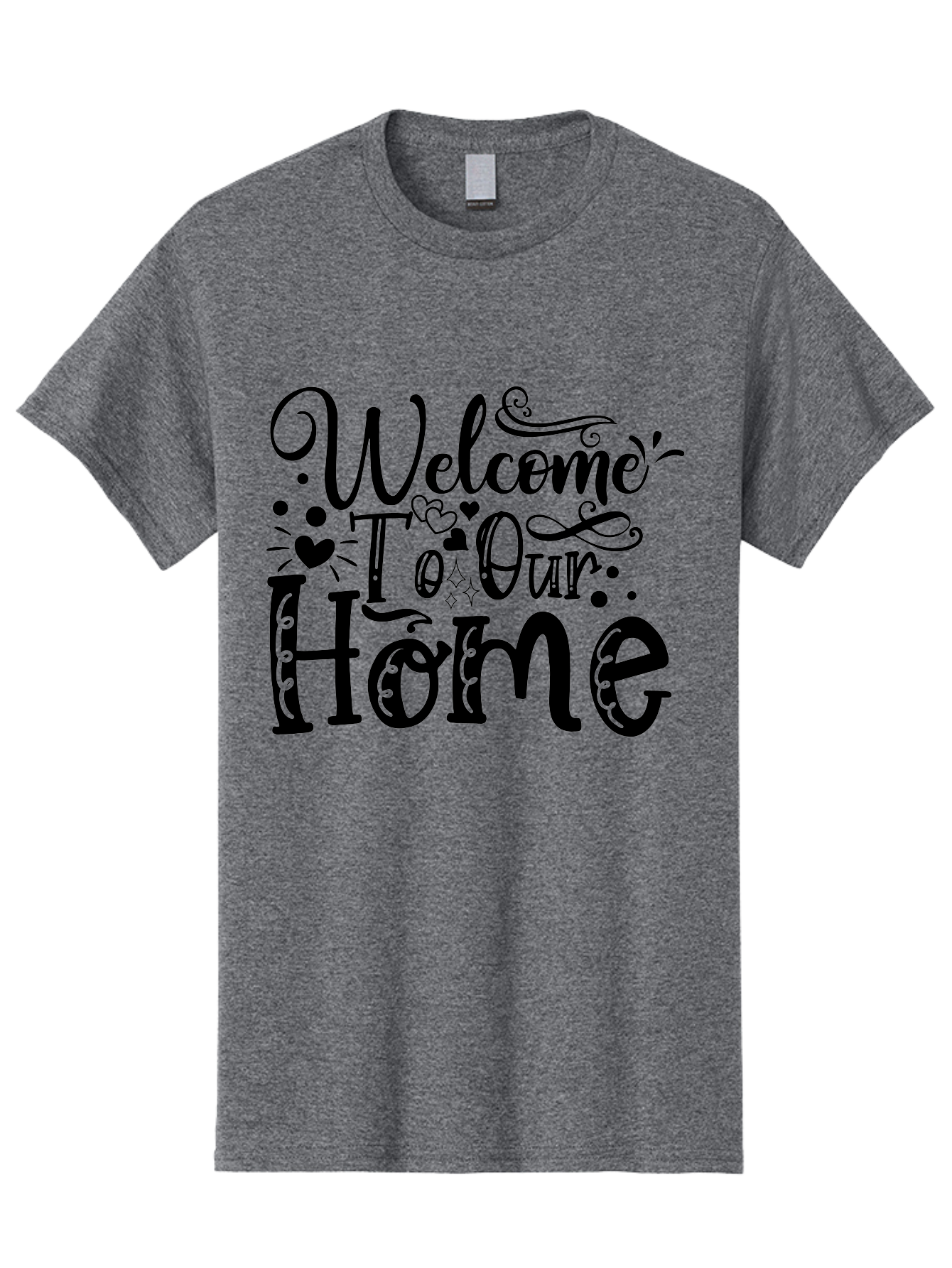 Welcome To Our Home Men'S Graphic Tee, 100% Cotton, Comfortable Casual Summer Wear, Machine Washable, Welcome Sign, Home Decor, Warm Welcome, Inviting Atmosphere, Decorative Text, Heart Designs, Home Signage, Friendly Greeting Aae833 3