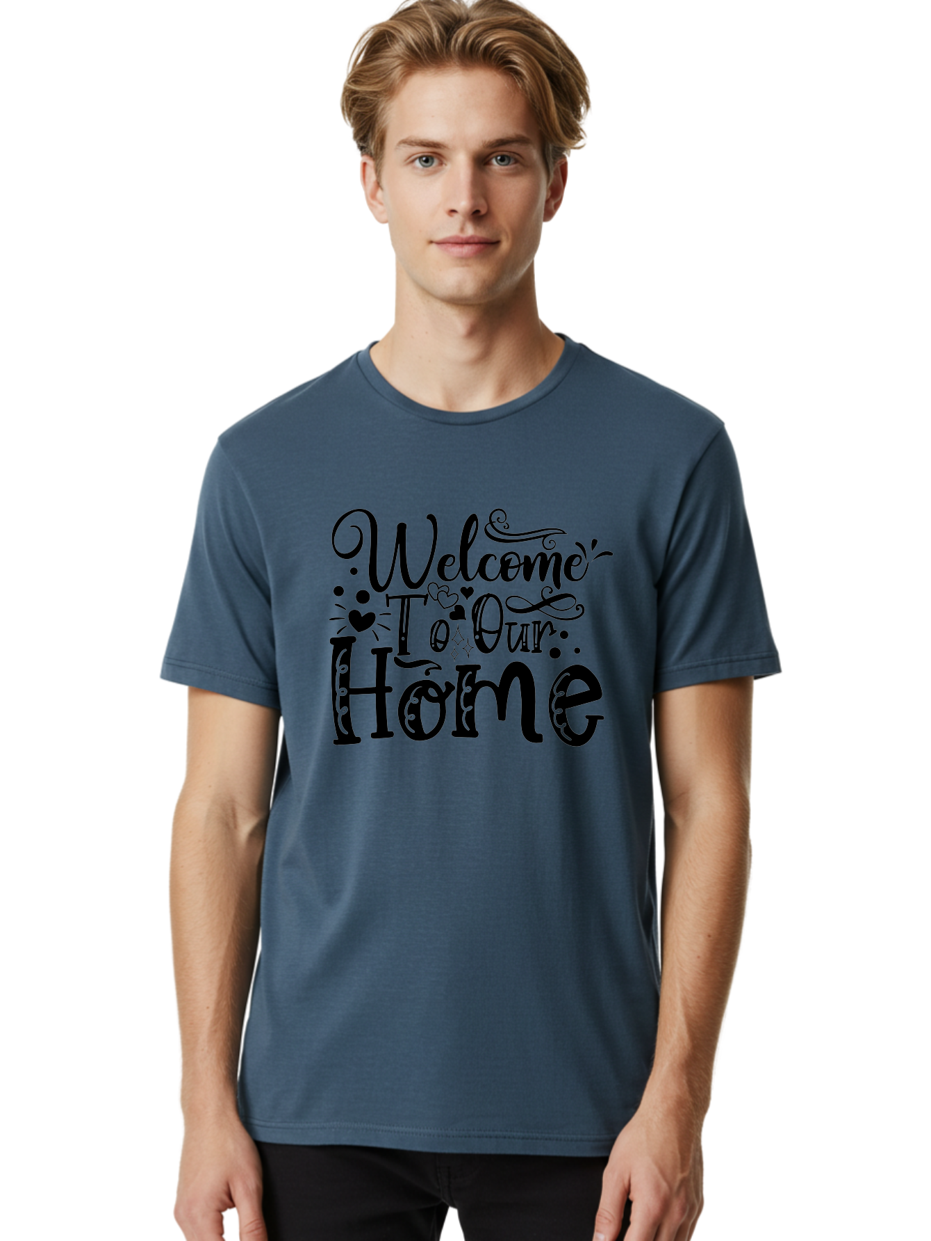 Welcome To Our Home Men'S Graphic Tee, 100% Cotton, Comfortable Casual Summer Wear, Machine Washable, Welcome Sign, Home Decor, Warm Welcome, Inviting Atmosphere, Decorative Text, Heart Designs, Home Signage, Friendly Greeting Aae833 14