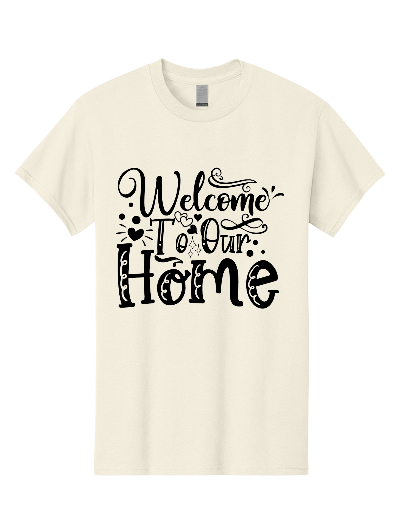 Welcome To Our Home Men'S Graphic Tee, 100% Cotton, Comfortable Casual Summer Wear, Machine Washable, Welcome Sign, Home Decor, Warm Welcome, Inviting Atmosphere, Decorative Text, Heart Designs, Home Signage, Friendly Greeting Aae833 21