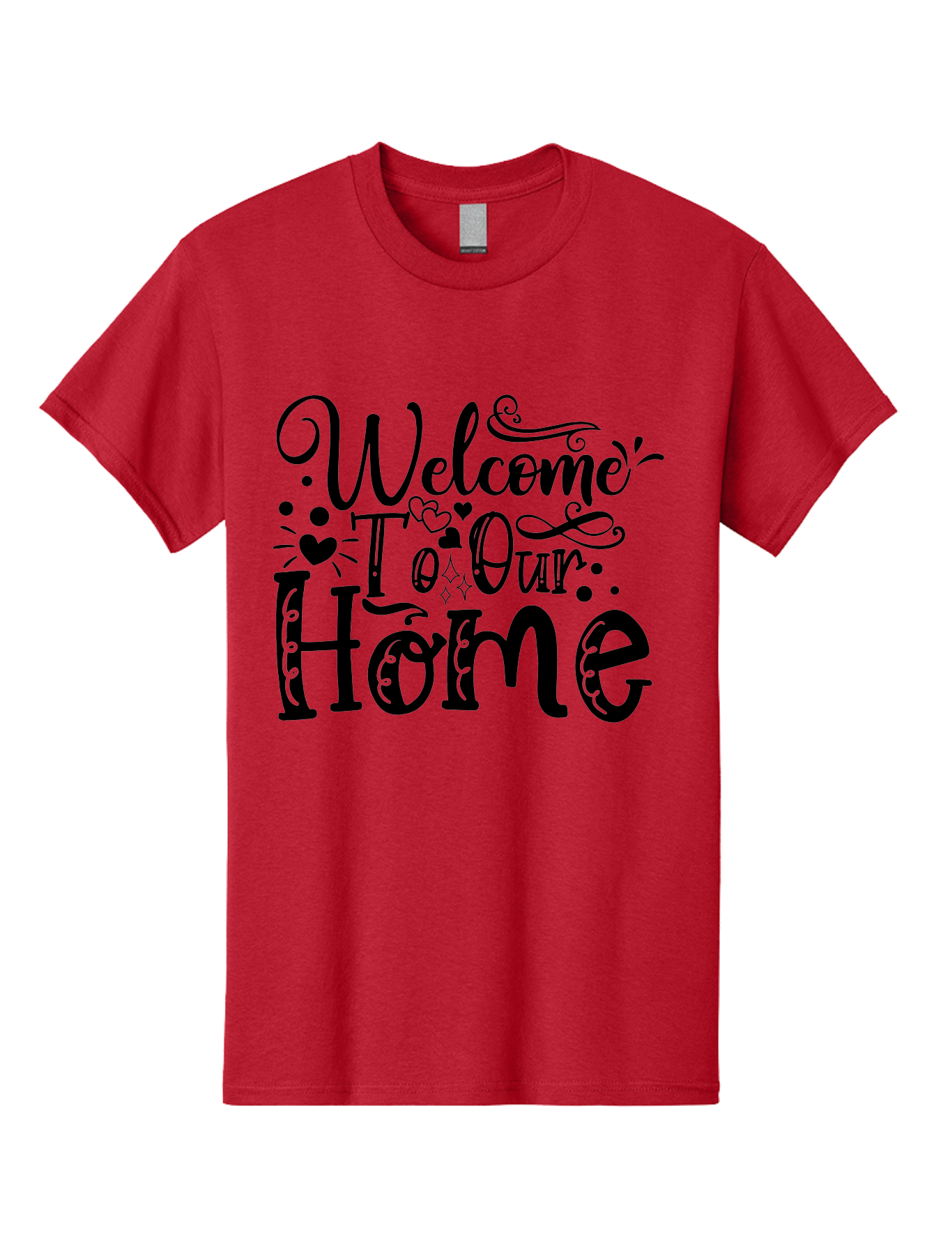 Welcome To Our Home Men'S Graphic Tee, 100% Cotton, Comfortable Casual Summer Wear, Machine Washable, Welcome Sign, Home Decor, Warm Welcome, Inviting Atmosphere, Decorative Text, Heart Designs, Home Signage, Friendly Greeting Aae833 5