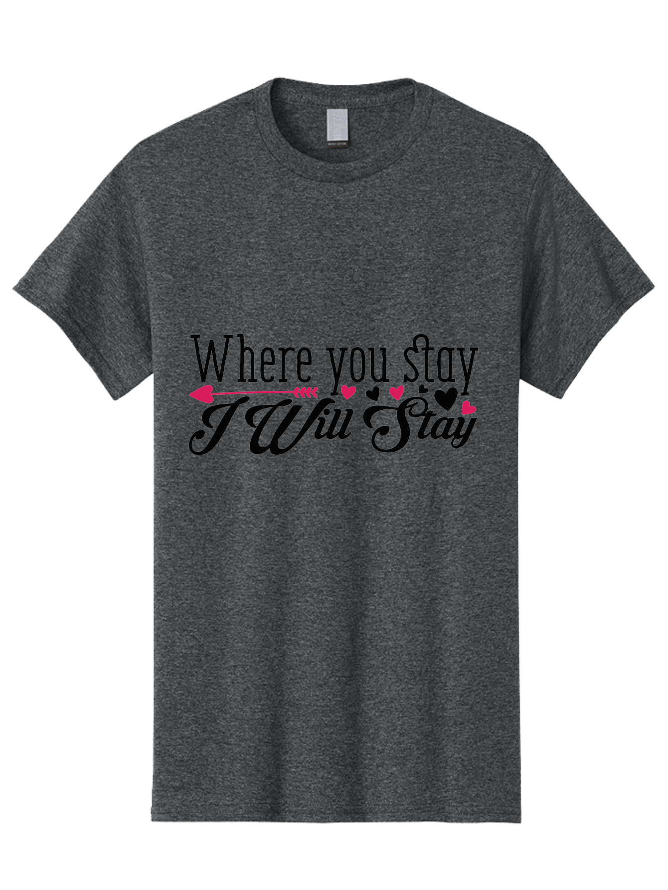 Where You Stay I Will Stay Men'S Graphic Tee, 100% Cotton, Comfortable Casual Summer Wear, Machine Washable, Love Quote, Relationship Goals, Heartwarming Phrase, Sweet Sentiment, Couple'S Quote, Arrow And Hearts, Valentines Day Gift, Aae838 3