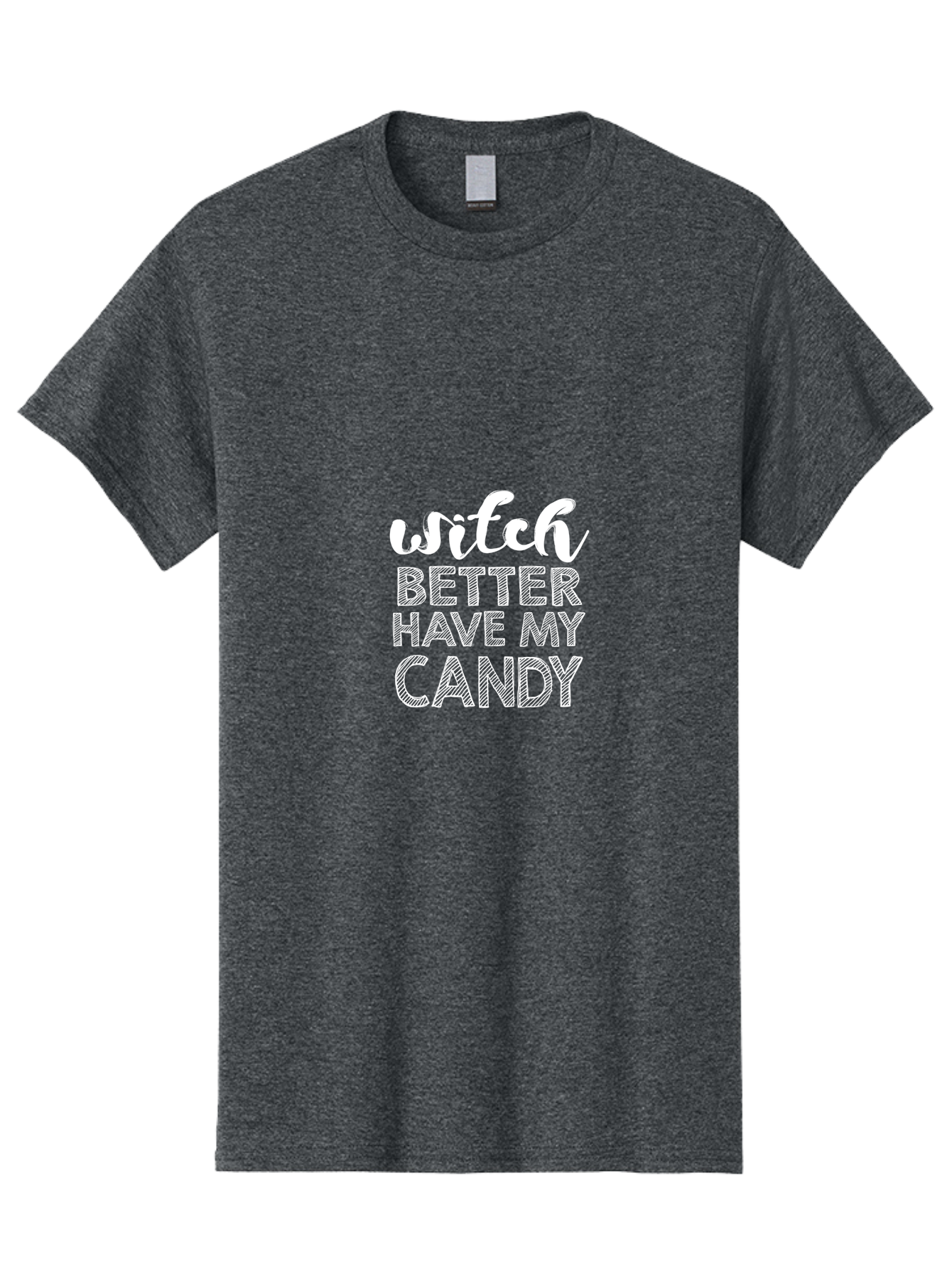 Witch Better Have My Candy Men'S Graphic Tee, 100% Cotton, Comfortable Casual Summer Wear, Machine Washable, Halloween Quote, Funny Halloween Sayings, Candy Lover, Halloween Humor, Spooky Season, Witchy Vibes, Trick Or Treat, Halloween Phrases Aae857 29