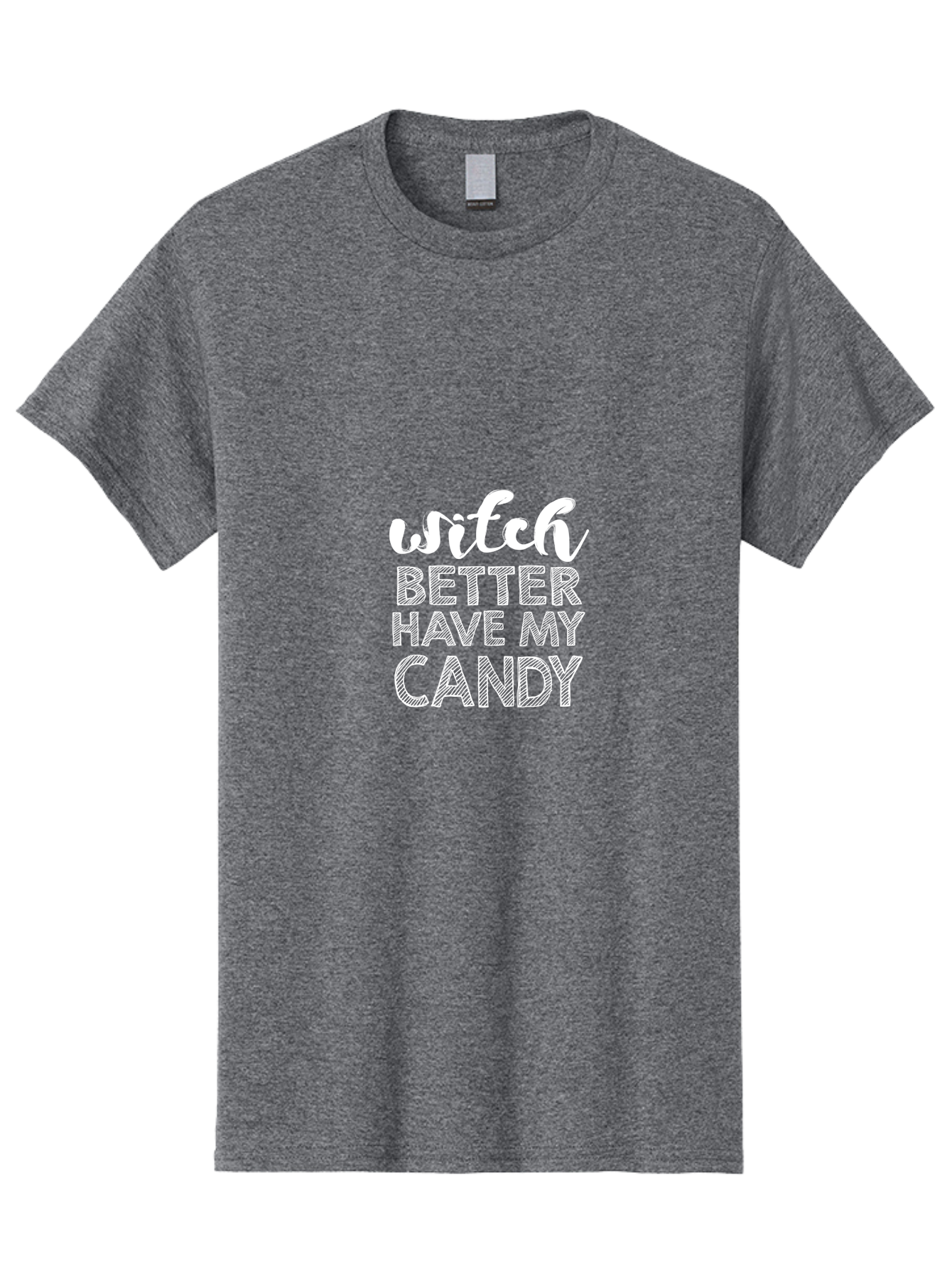 Witch Better Have My Candy Men'S Graphic Tee, 100% Cotton, Comfortable Casual Summer Wear, Machine Washable, Halloween Quote, Funny Halloween Sayings, Candy Lover, Halloween Humor, Spooky Season, Witchy Vibes, Trick Or Treat, Halloween Phrases Aae857 1