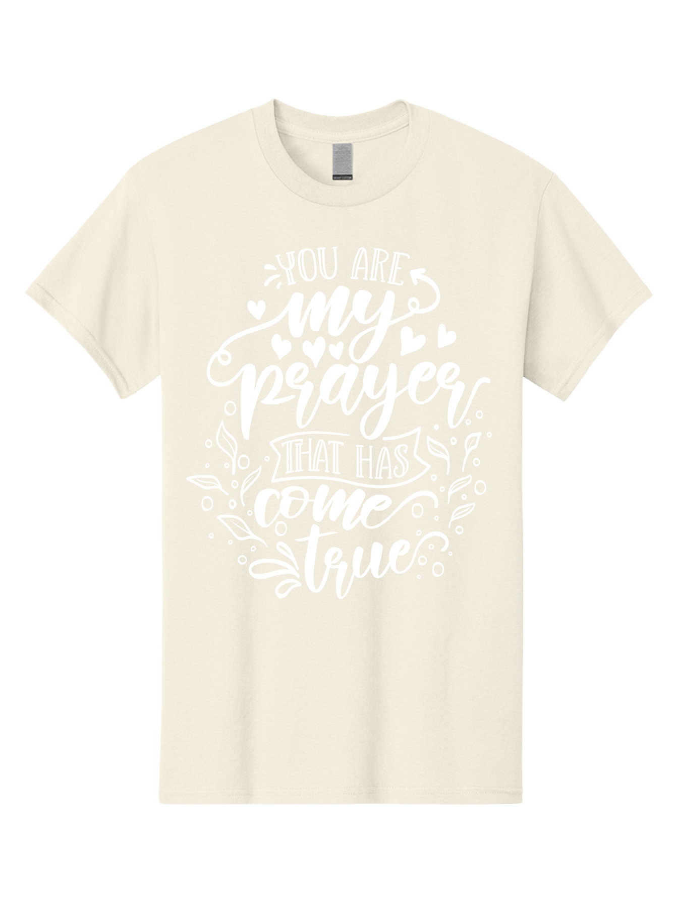 You Are My Prayer That Has Come True White Men'S Graphic Tee, 100% Cotton, Comfortable Casual Summer Wear, Machine Washable, Inspirational Quote, Heartwarming Message, Prayer Come True, Beautiful Typography, Floral Designs, Lovely Hearts, Aae871 5