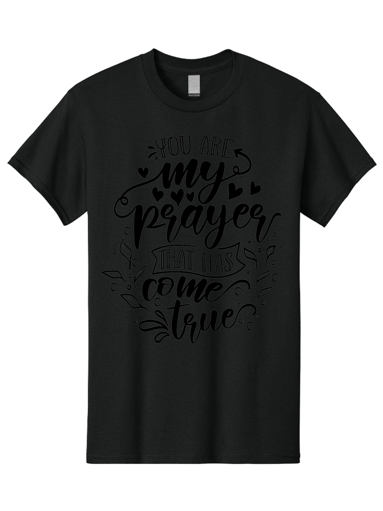 You Are My Prayer That Has Come True Men'S Graphic Tee, 100% Cotton, Comfortable Casual Summer Wear, Machine Washable, Inspirational Quote, Prayer Answered, Love Message, Heartfelt, Positive Affirmation, Motivational Words, Spiritual Message, Aae872 25