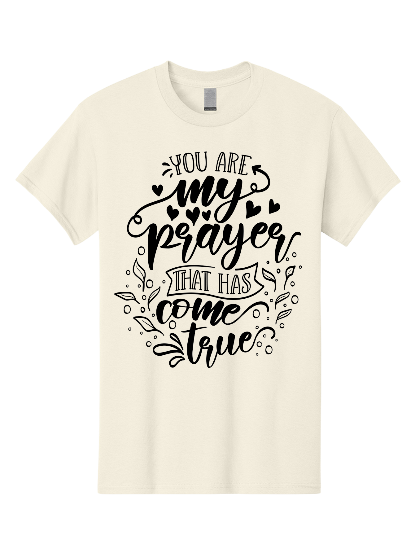 You Are My Prayer That Has Come True Men'S Graphic Tee, 100% Cotton, Comfortable Casual Summer Wear, Machine Washable, Inspirational Quote, Prayer Answered, Love Message, Heartfelt, Positive Affirmation, Motivational Words, Spiritual Message, Aae872 19