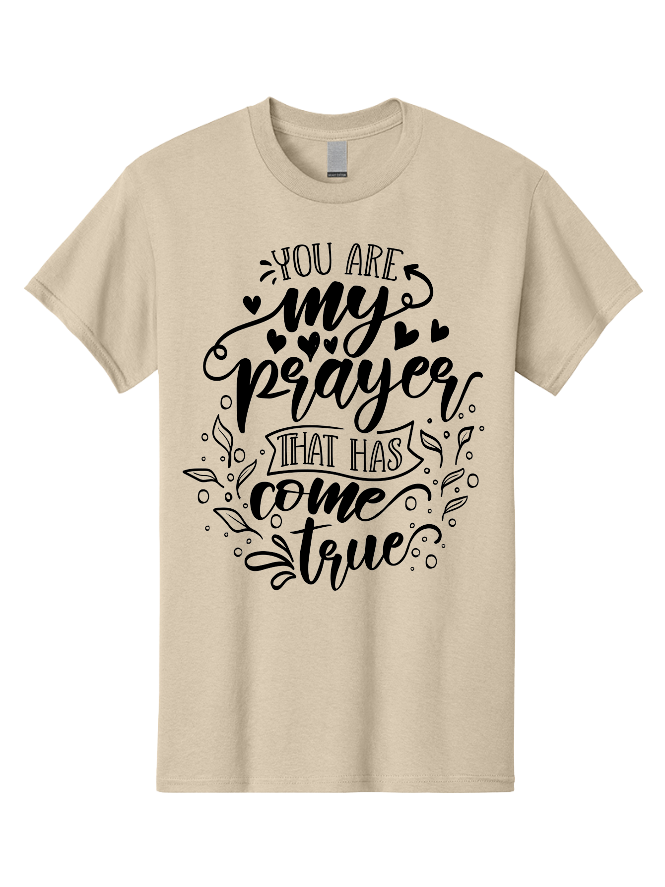 You Are My Prayer That Has Come True Men'S Graphic Tee, 100% Cotton, Comfortable Casual Summer Wear, Machine Washable, Inspirational Quote, Prayer Answered, Love Message, Heartfelt, Positive Affirmation, Motivational Words, Spiritual Message, Aae872 13