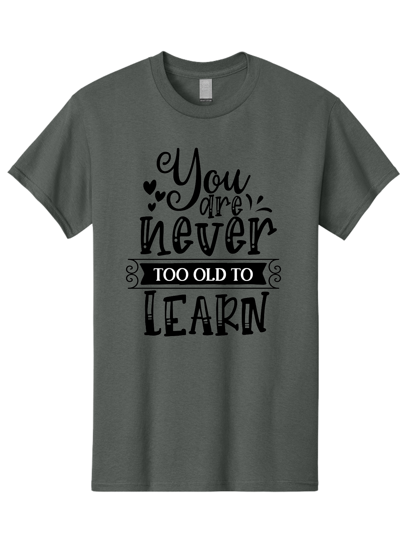 You Are Never Too Old To Learn Men'S Graphic Tee, 100% Cotton, Comfortable Casual Summer Wear, Machine Washable, Motivational Quote, Inspirational Saying, Learning Is Lifelong, Personal Growth, Self-Improvement, Educational Encouragement, Aae873 19
