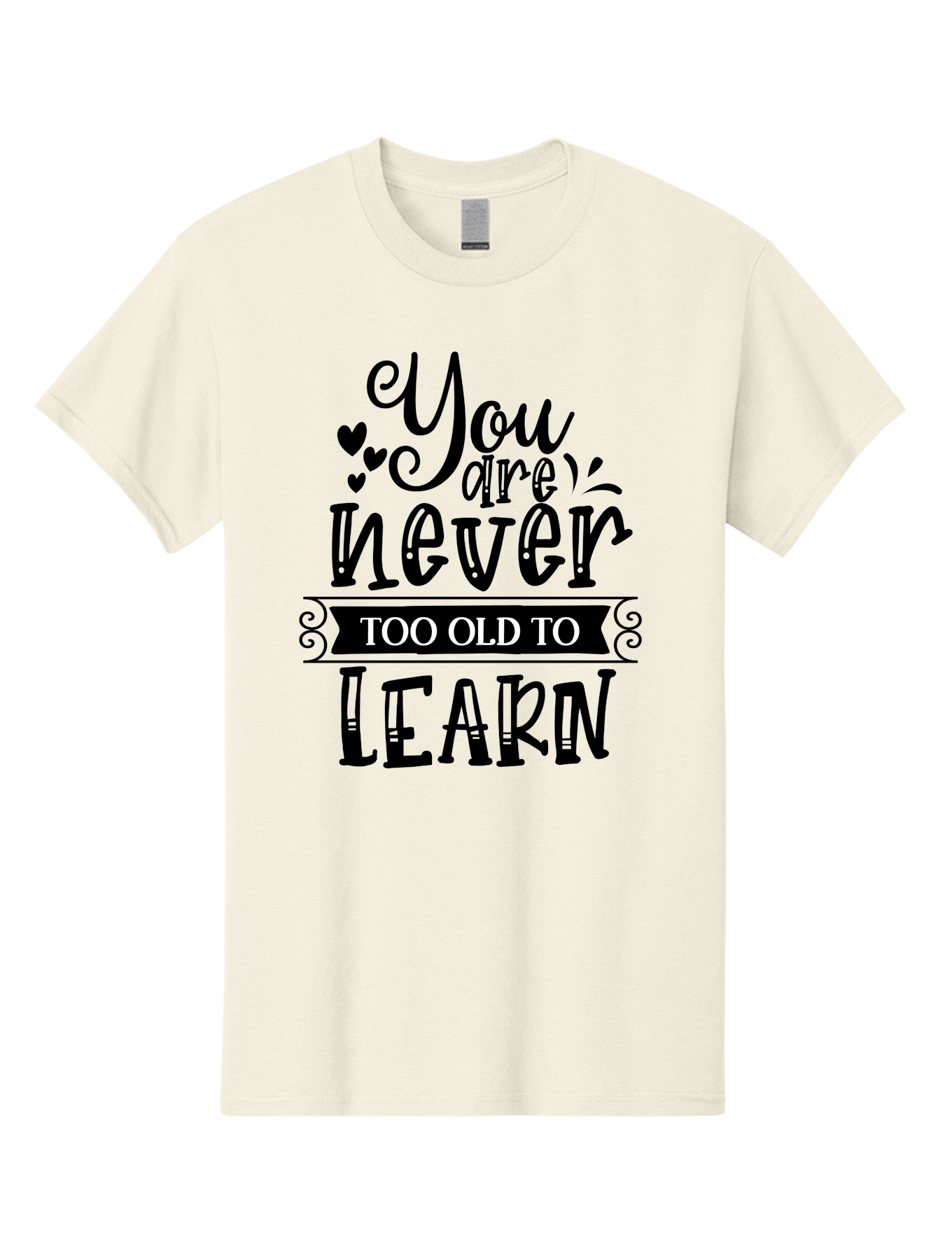 You Are Never Too Old To Learn Men'S Graphic Tee, 100% Cotton, Comfortable Casual Summer Wear, Machine Washable, Motivational Quote, Inspirational Saying, Learning Is Lifelong, Personal Growth, Self-Improvement, Educational Encouragement, Aae873 17