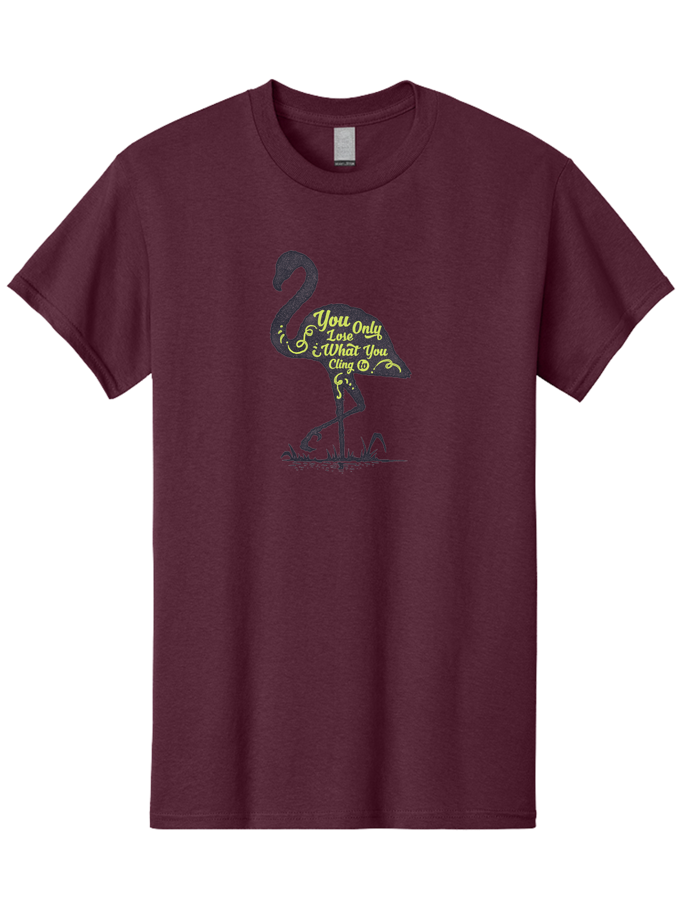 You Only Lose What You Cling To Men'S Graphic Tee, 100% Cotton, Comfortable Casual Summer Wear, Machine Washable, Flamingo Silhouette, Inspirational Quote, Motivational Words, Typography Art, You Only Love What You Cling, Positive Affirmation, Aae877 25
