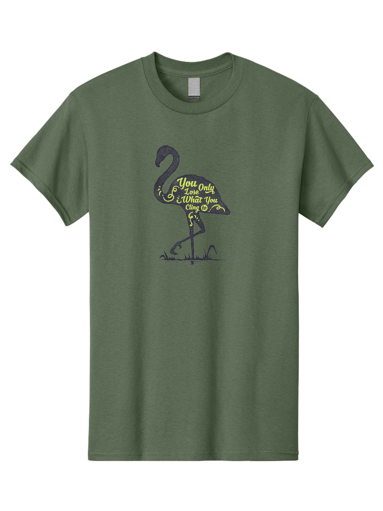 You Only Lose What You Cling To Men'S Graphic Tee, 100% Cotton, Comfortable Casual Summer Wear, Machine Washable, Flamingo Silhouette, Inspirational Quote, Motivational Words, Typography Art, You Only Love What You Cling, Positive Affirmation, Aae877 19