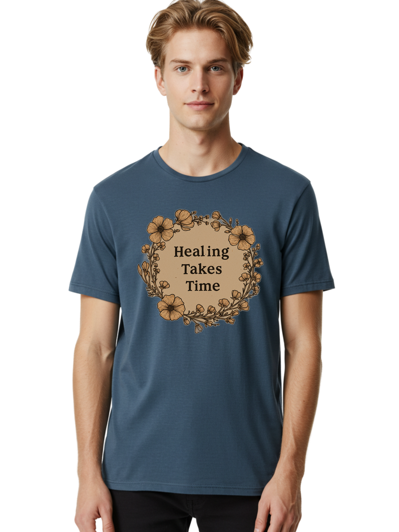 Healing-Takes-Time-2 Men'S Graphic Tee, 100% Cotton, Comfortable Casual Summer Wear, Machine Washable, Healing Takes Time, Inspirational Quote, Motivational Message, Floral Wreath, Delicate Flowers, Serene Atmosphere, Self-Care Reminder, Bae032 27