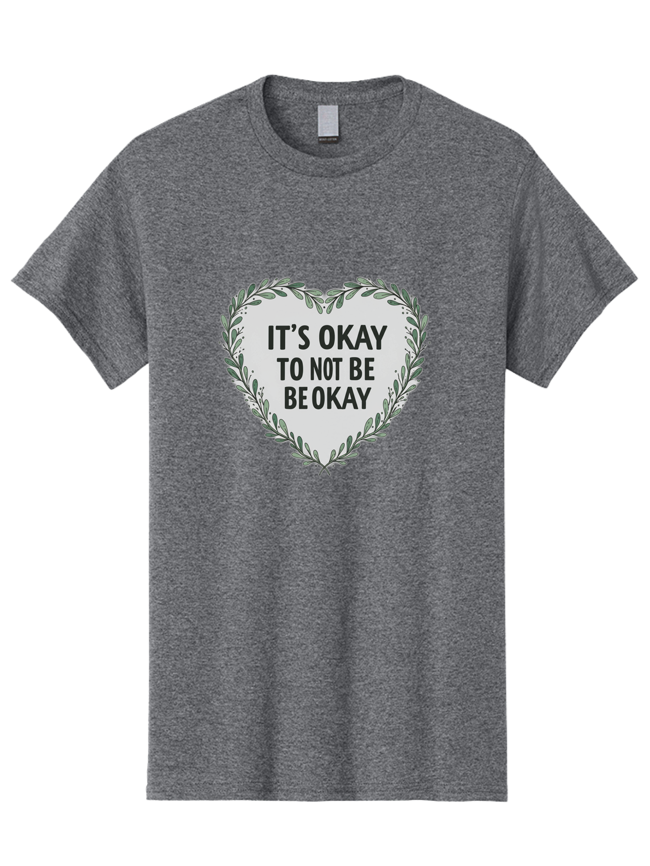 It-S-Okay-To-Not-Be-Okay-2 Men'S Graphic Tee, 100% Cotton, Comfortable Casual Summer Wear, Machine Washable, Mental Health Awareness, Inspirational Quotes, Heart Shape, Floral Wreath, Motivational Messages, Self Care, Emotional Support, Bae051 4