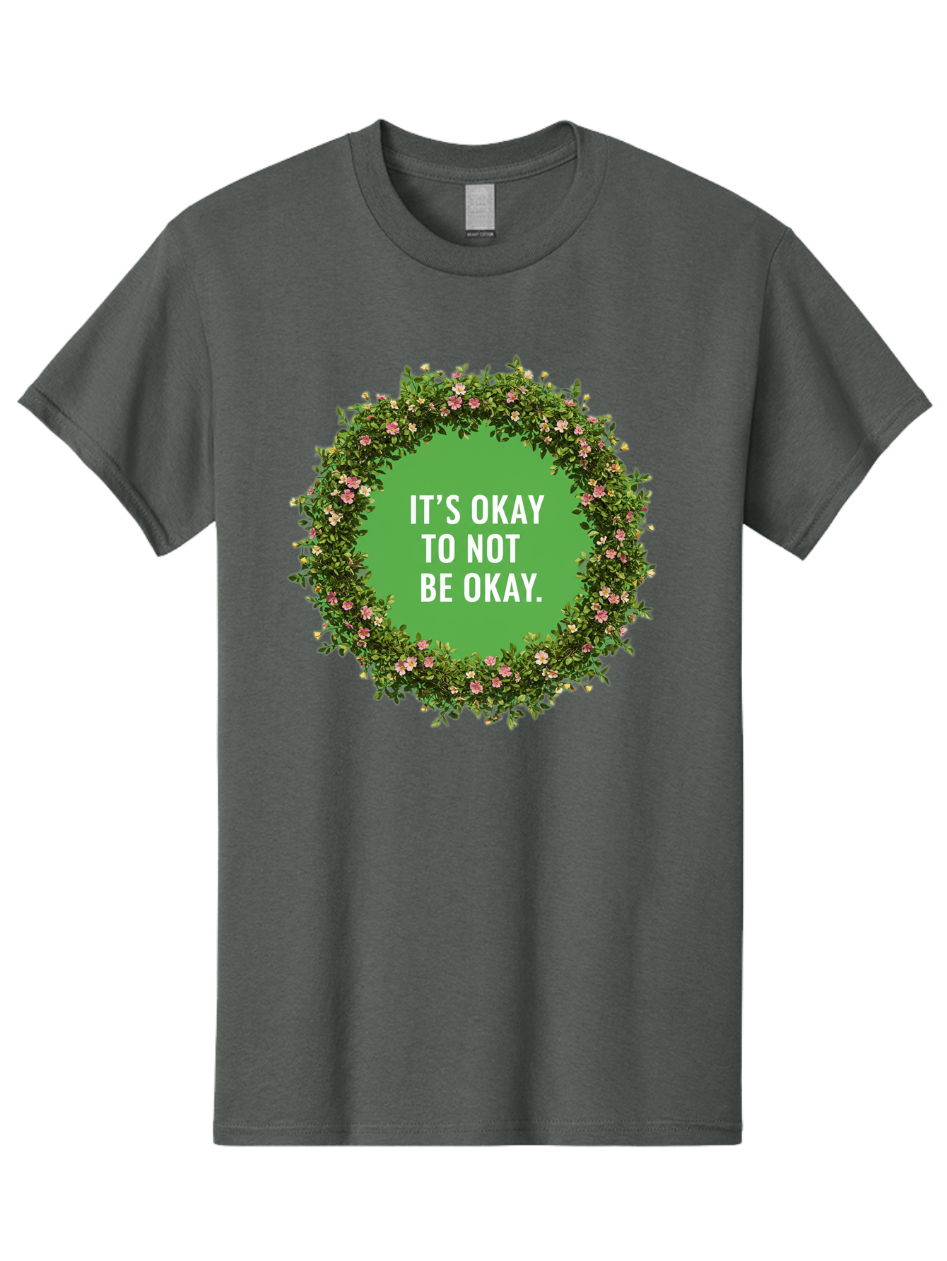 It-S-Okay-To-Not-Be-Okay-4 Men'S Graphic Tee, 100% Cotton, Comfortable Casual Summer Wear, Machine Washable, Mental Health Awareness, Positive Affirmation, Self Care, Emotional Support, Floral Wreath, Motivational Quote, Wellness, Self Love, Bae053 13
